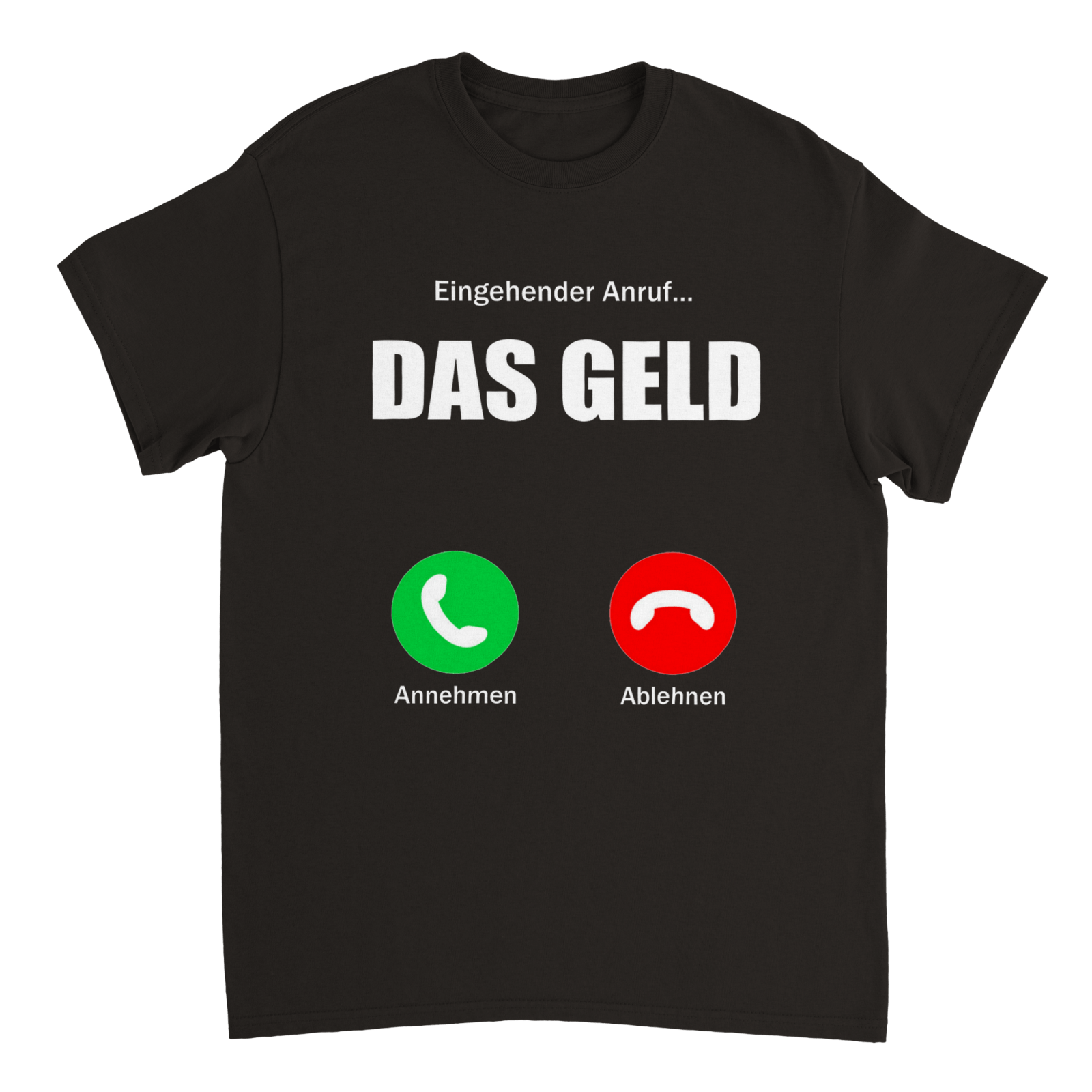 DAS GELD RUFT AN T - SHIRT - TheShirtless