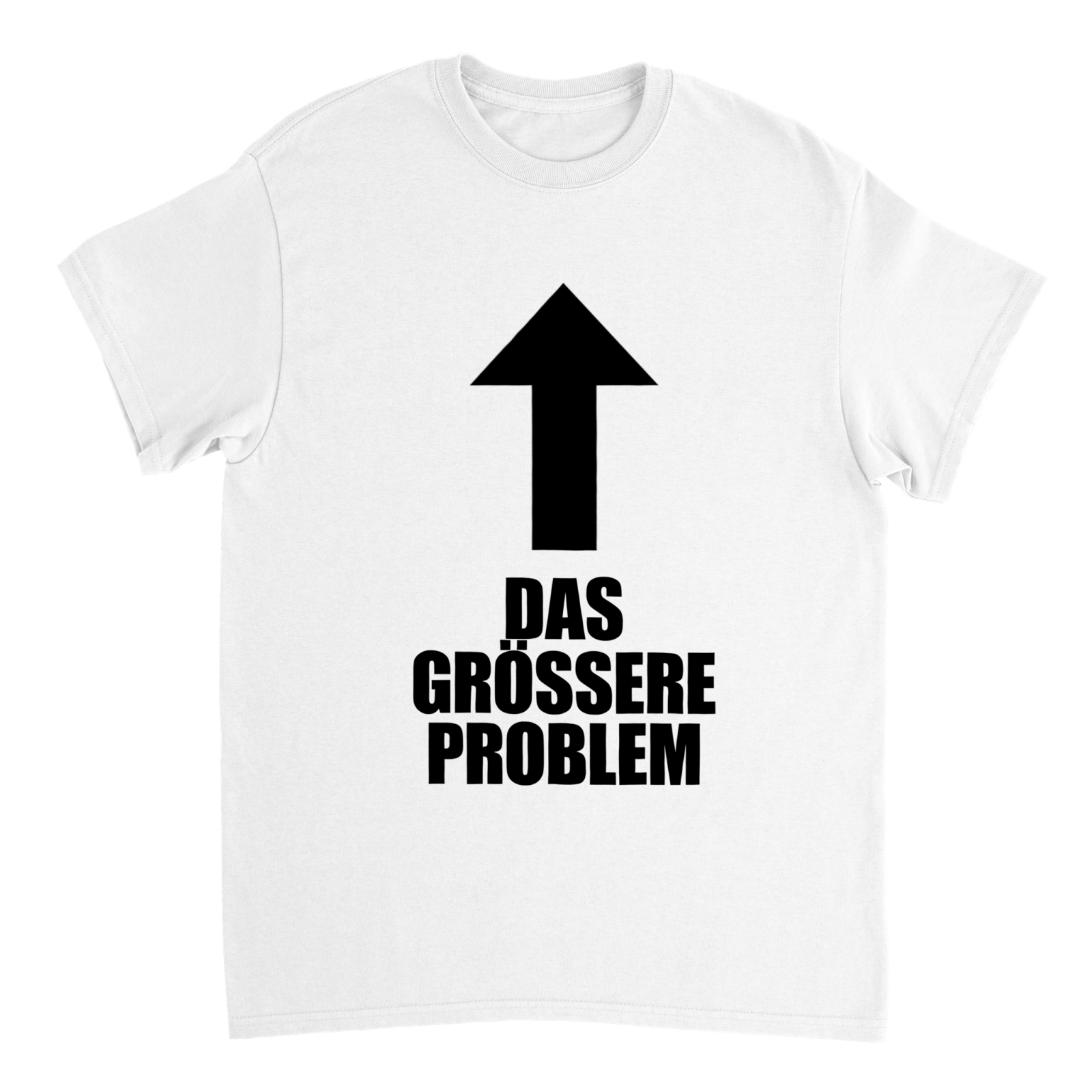 DAS GRÖSSERE PROBLEM T - SHIRT - TheShirtless