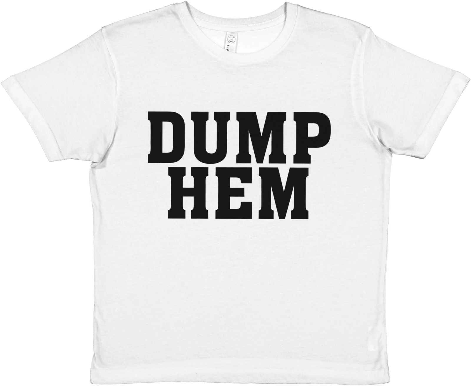 Dump Hem Baby Tee - TheShirtless