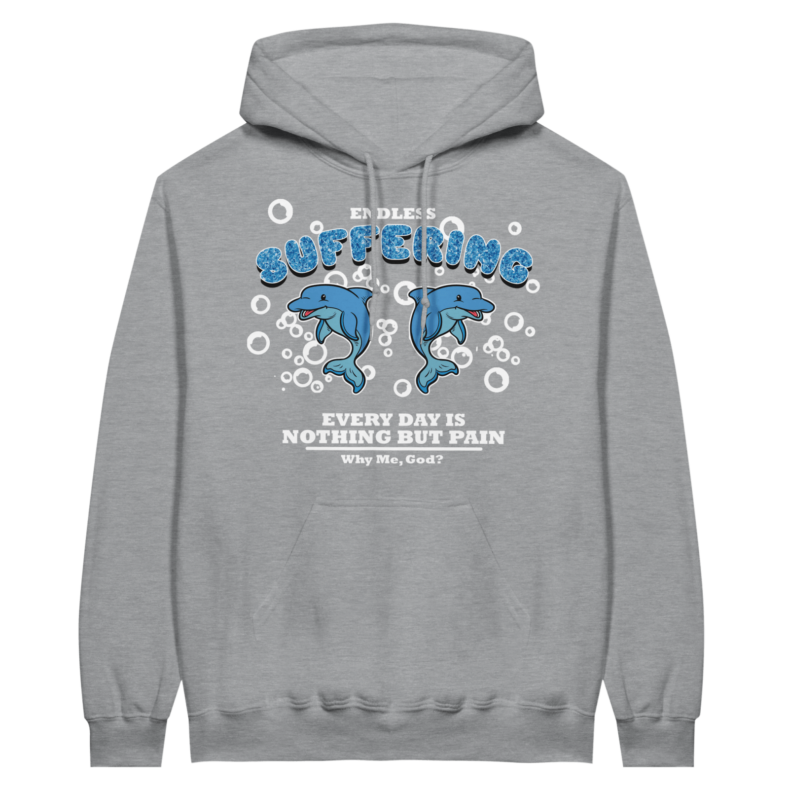 Endless Suffering Everyday Is Full Of Pain Why Me Hoodie - TheShirtless