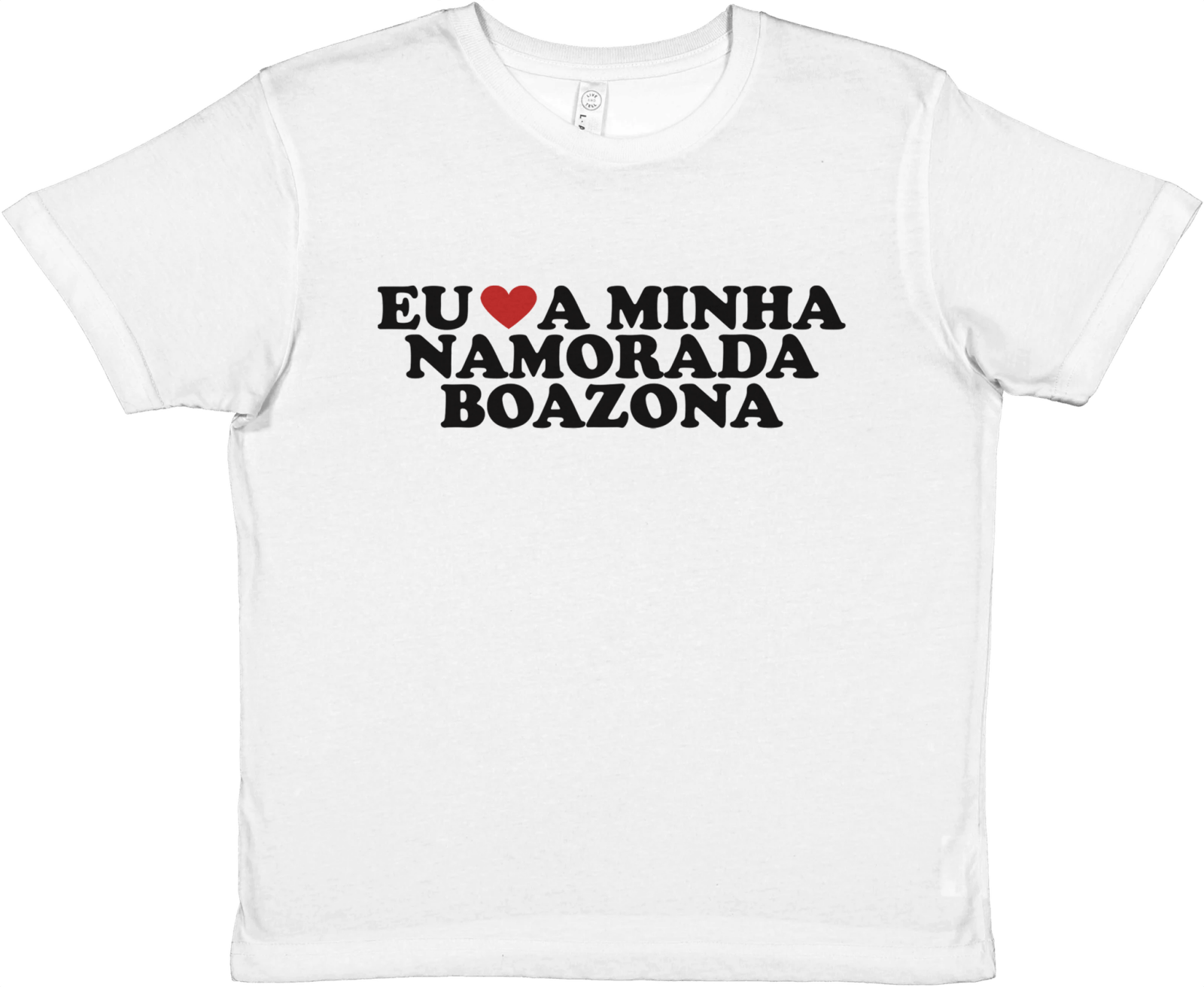 Eu Adoro A Minha Namorada Boazona Baby Tee - TheShirtless