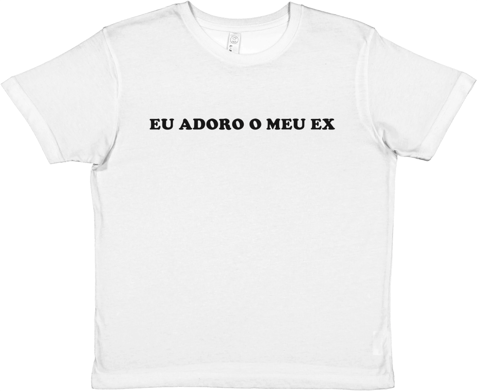 Eu Adoro O Meu Ex Baby Tee - TheShirtless