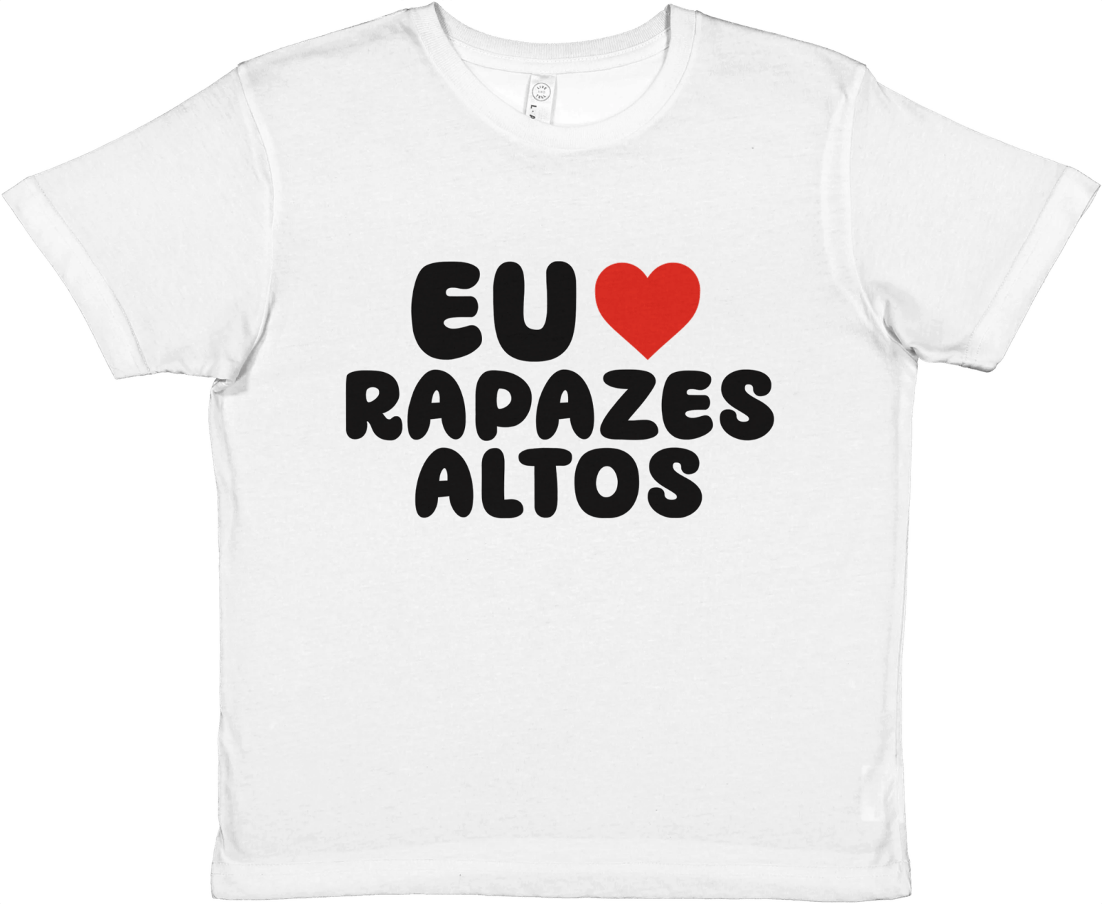 Eu Adoro Rapazes Altos Baby Tee - TheShirtless