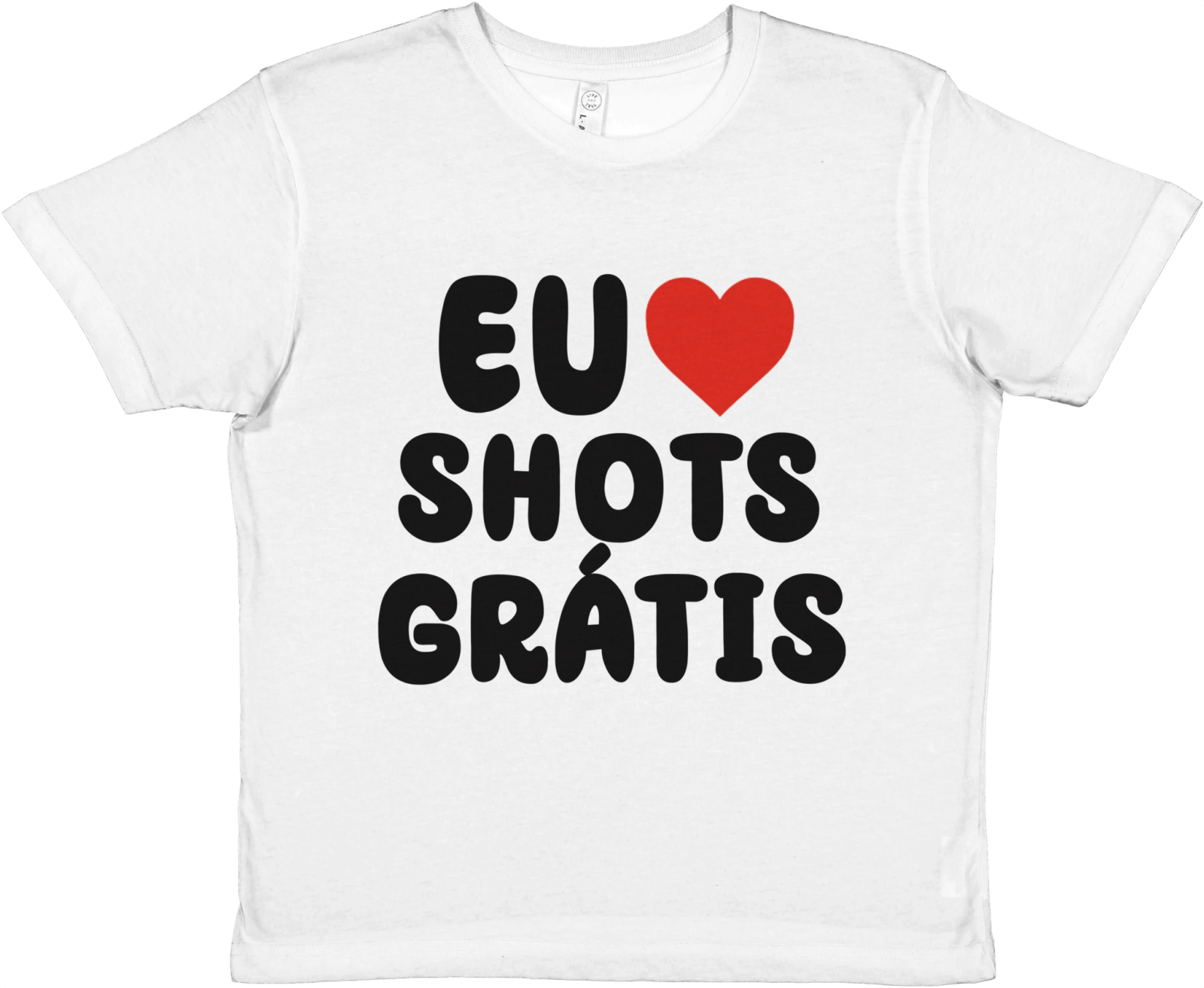 Eu Adoro Shots Grátis Baby Tee - TheShirtless