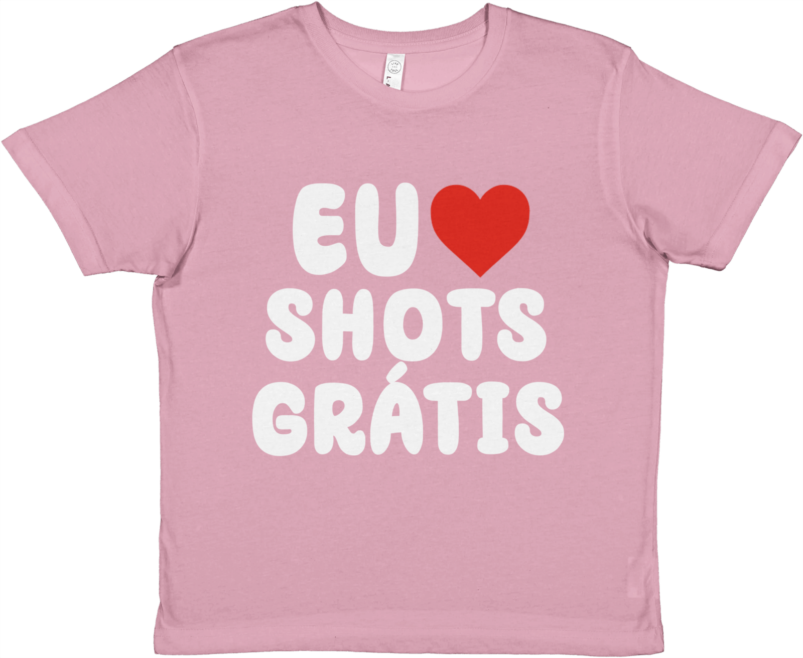 Eu Adoro Shots Grátis Baby Tee - TheShirtless