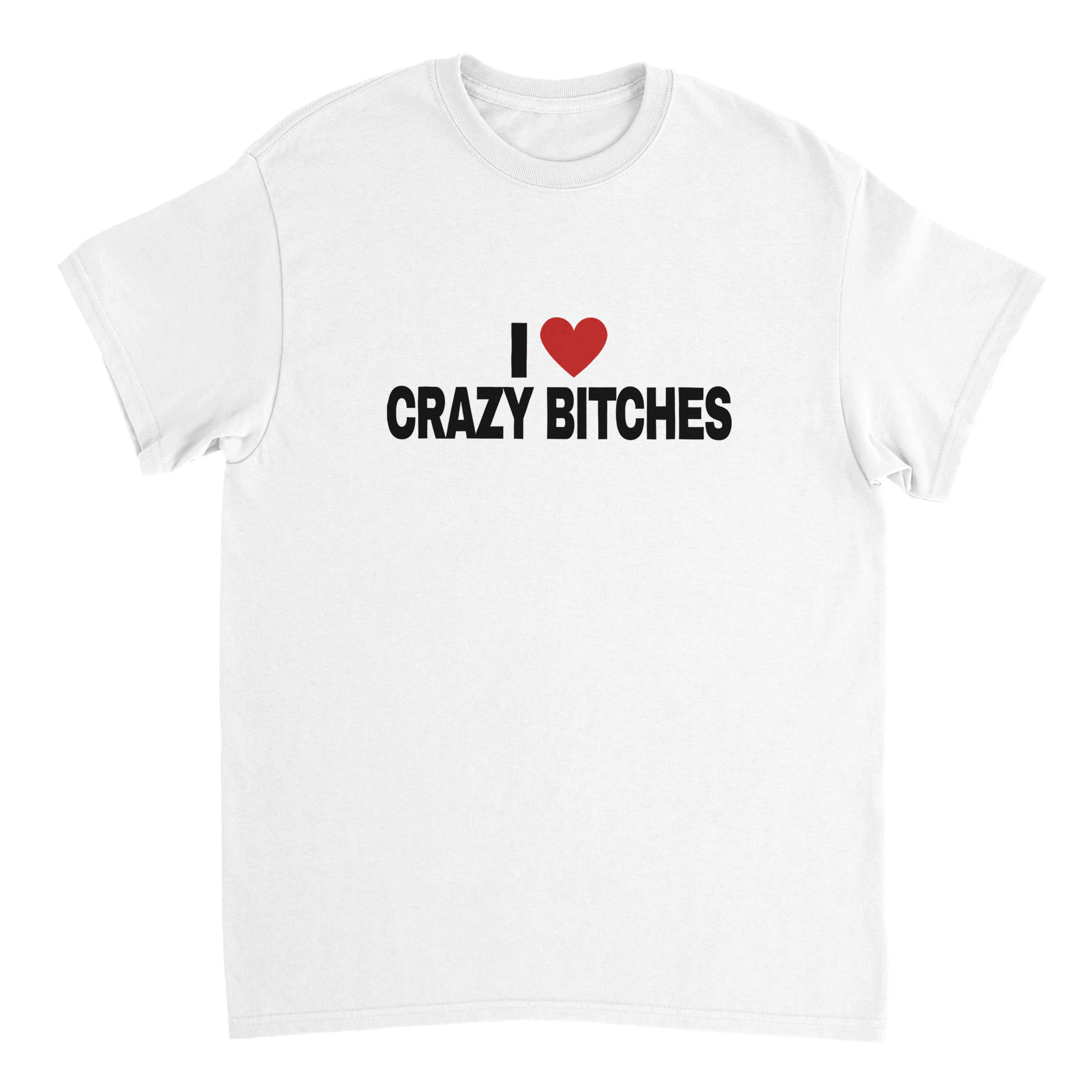 Ik Hou Van Crazy Bitches T-shirt