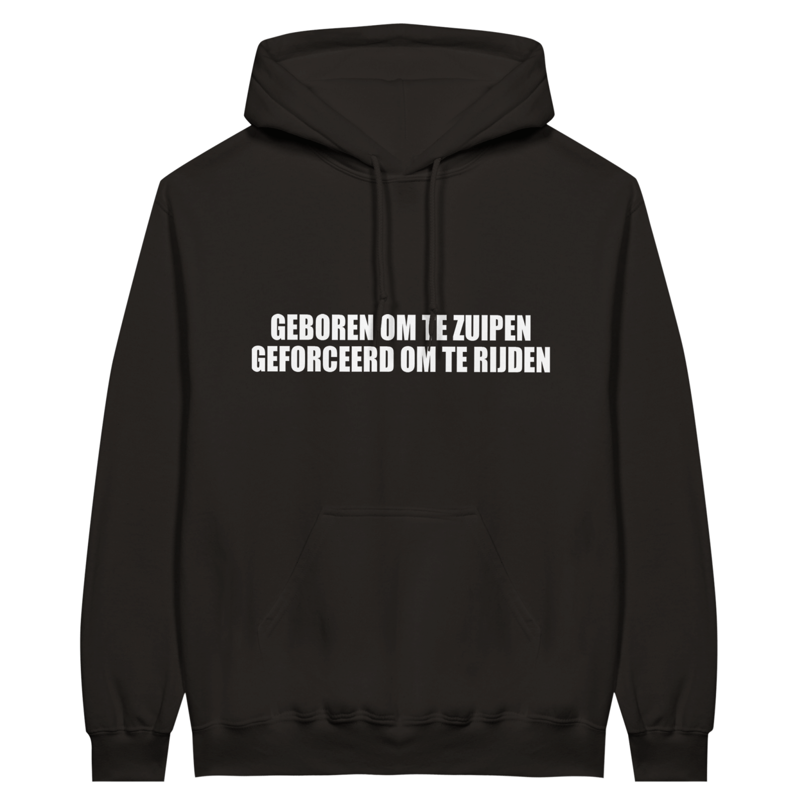 Geboren Om Te Zuipen Geforceerd Om Te Rijden Hoodie - TheShirtless