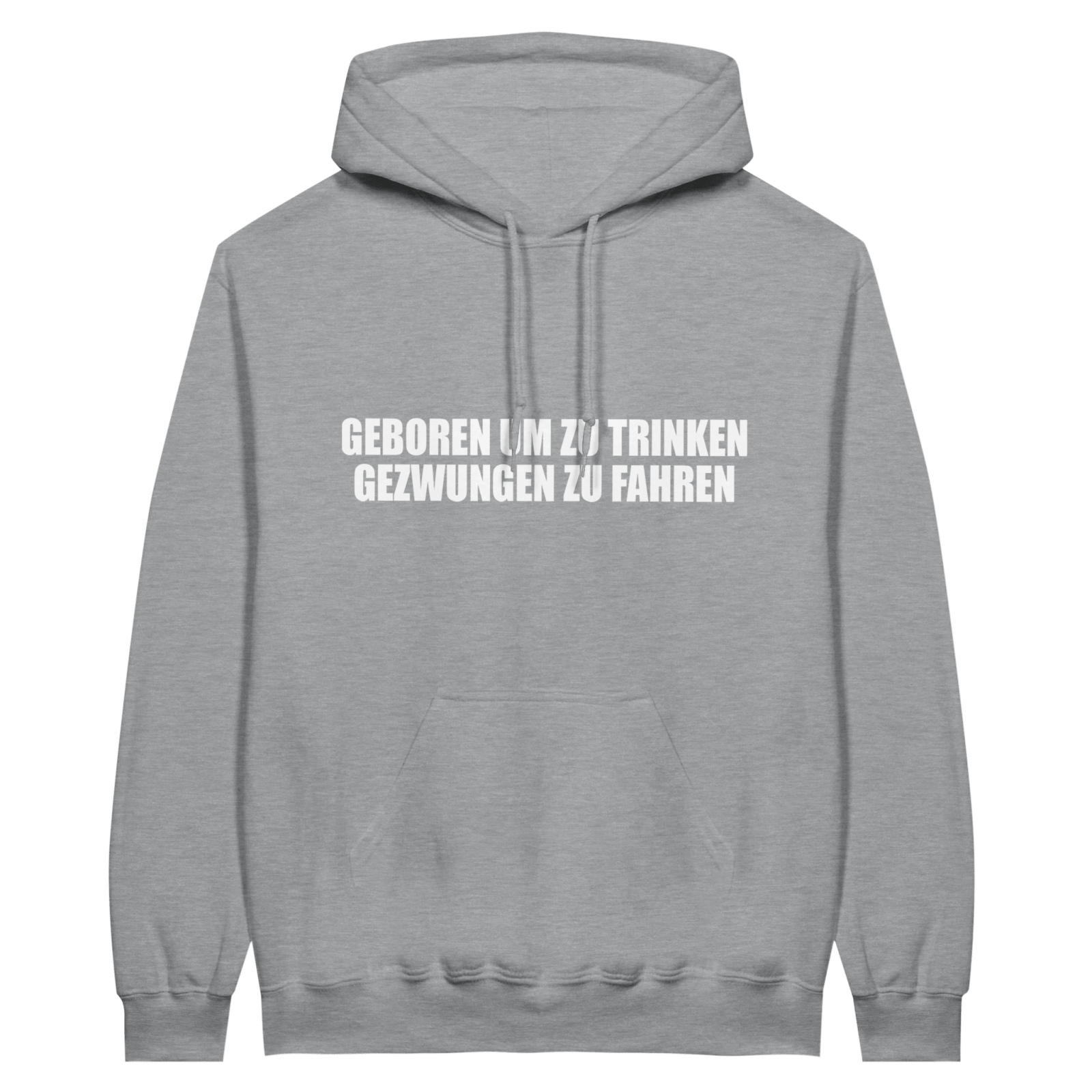 Geboren Um Zu Trinken Gezwungen Zu Fahren Hoodie - TheShirtless