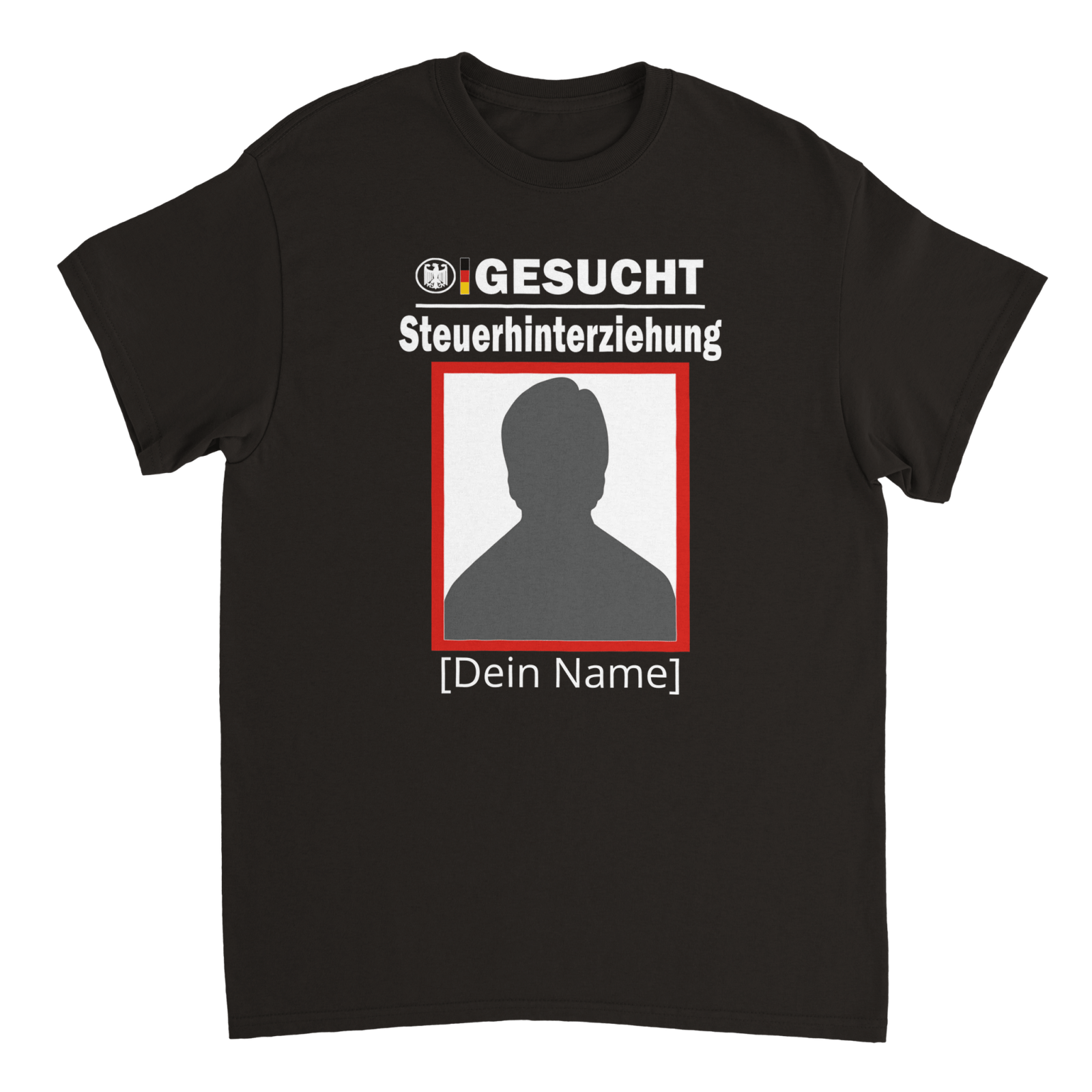 GESUCHT STEUERHINTERZIEHUNG - TheShirtless