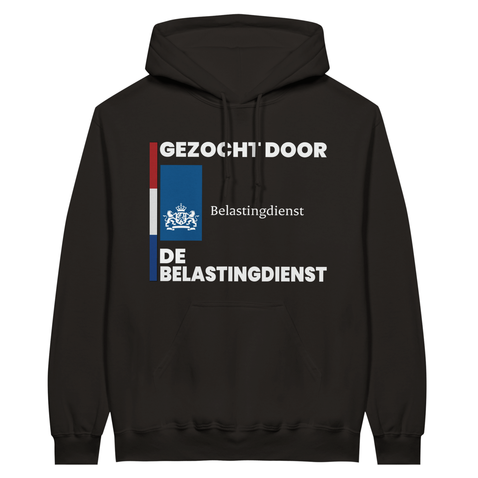 Gezocht Door De Belastingdienst Hoodie - TheShirtless