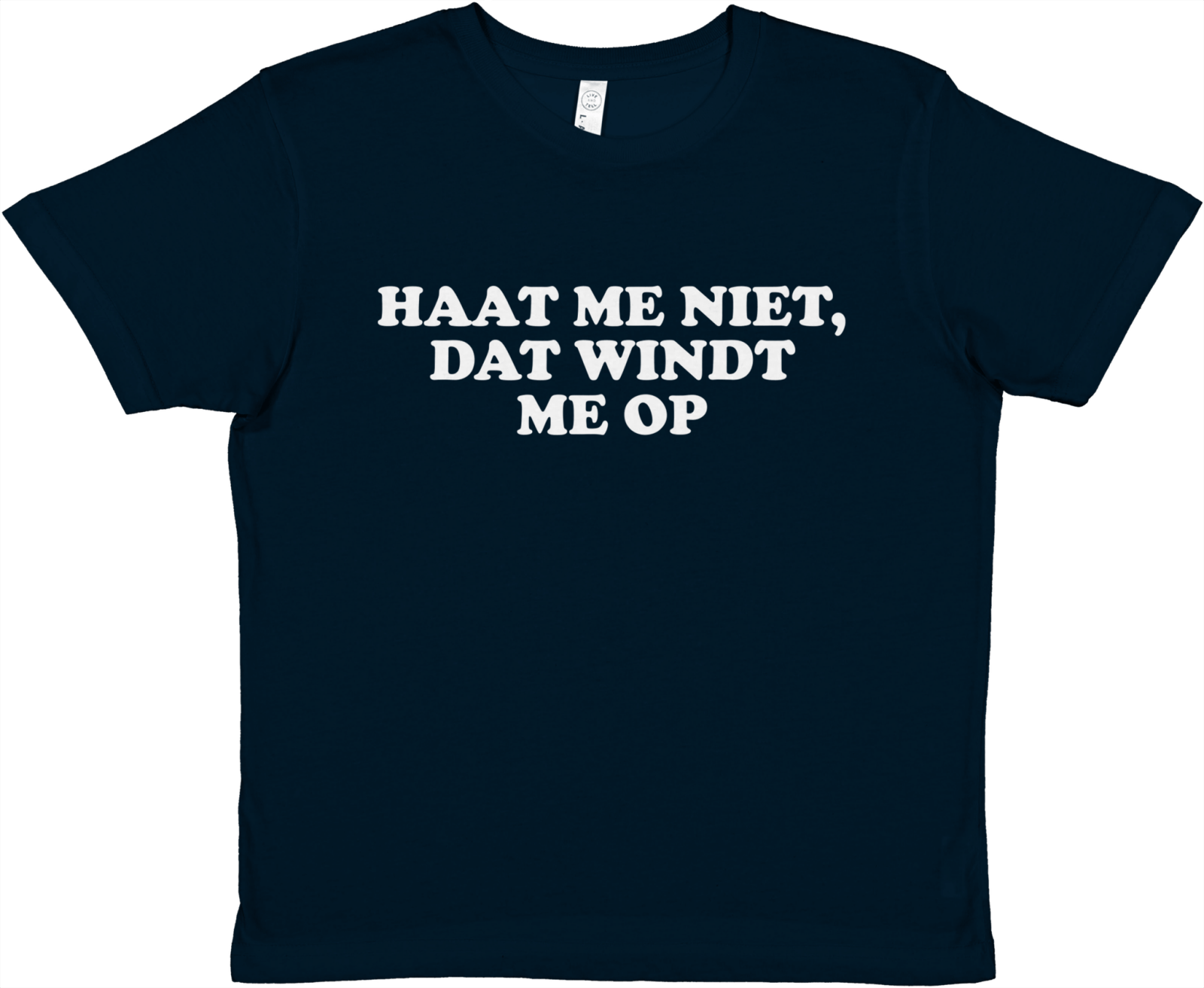 Haat Me Niet, Dat Windt Me Op Baby Tee - TheShirtless