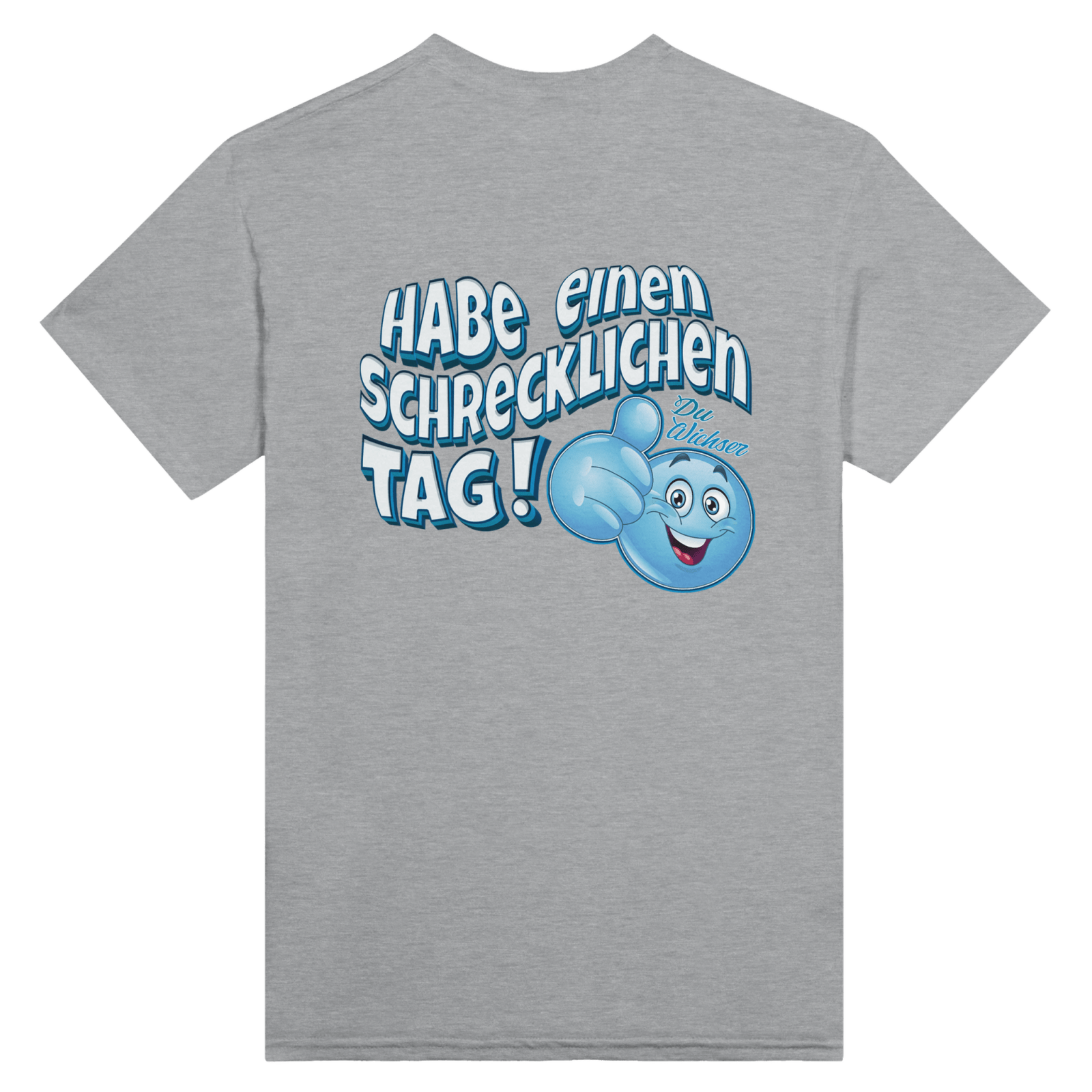 Habe Einen Schrecklichen Tag Backprint T-Shirt - TheShirtless