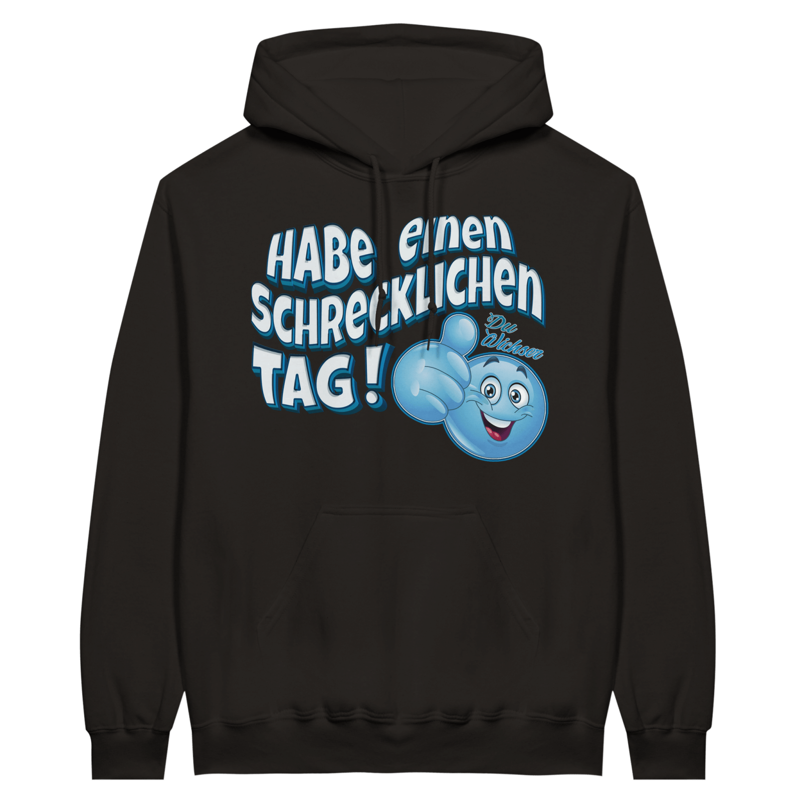 Habe Einen Schrecklichen Tag Hoodie - TheShirtless