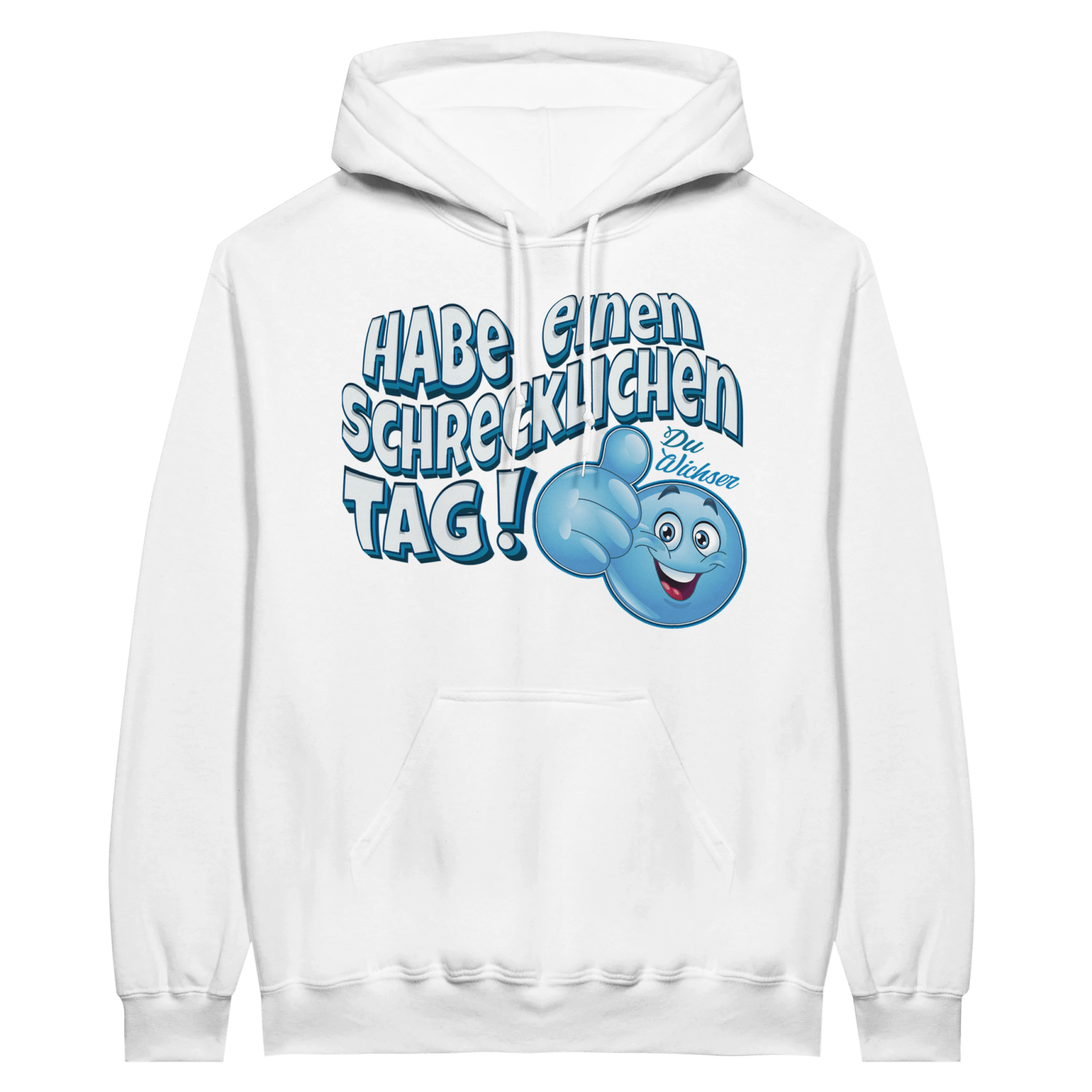 Habe Einen Schrecklichen Tag Hoodie - TheShirtless