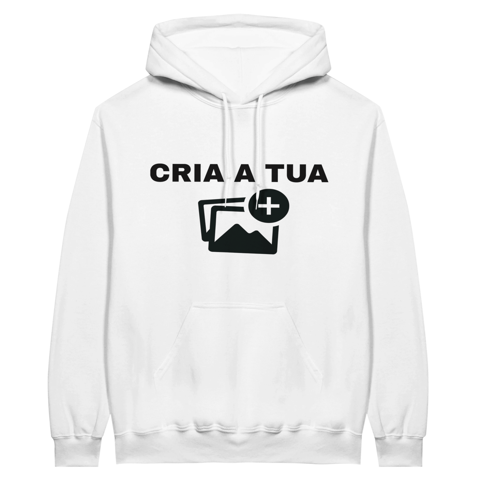 Hoodie Cria A Tua - TheShirtless