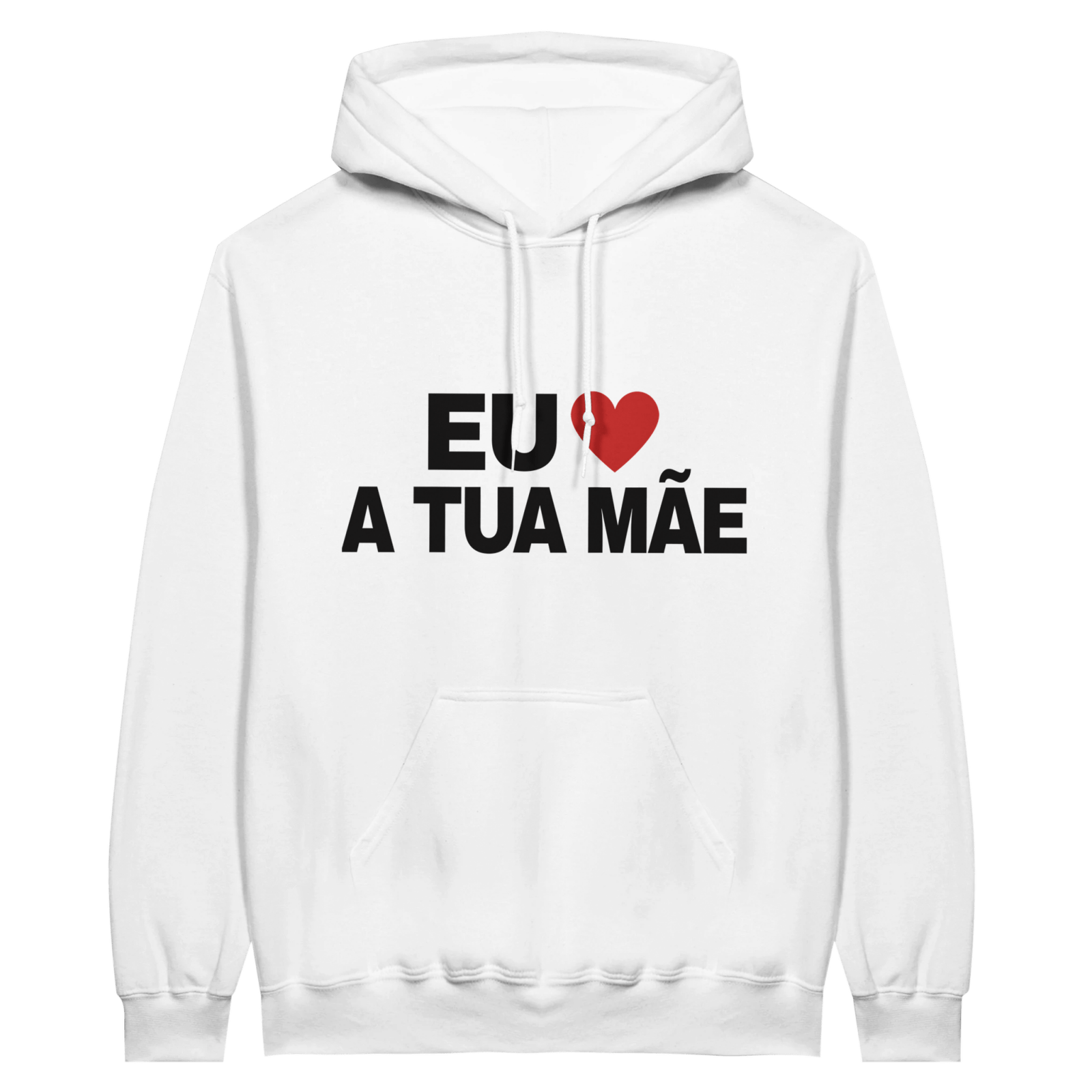 Hoodie Eu Adoro A Tua Mãe - TheShirtless