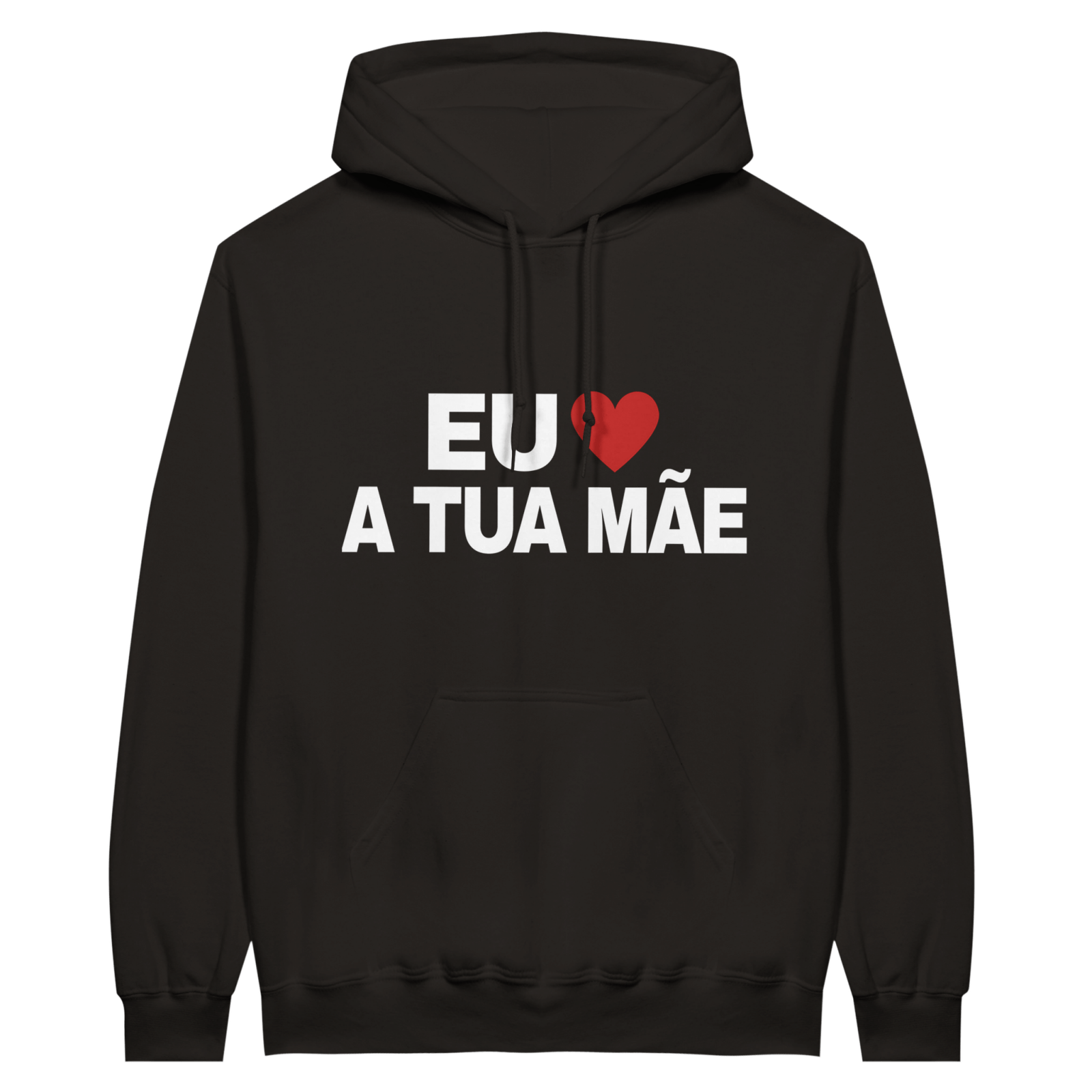 Hoodie Eu Adoro A Tua Mãe - TheShirtless