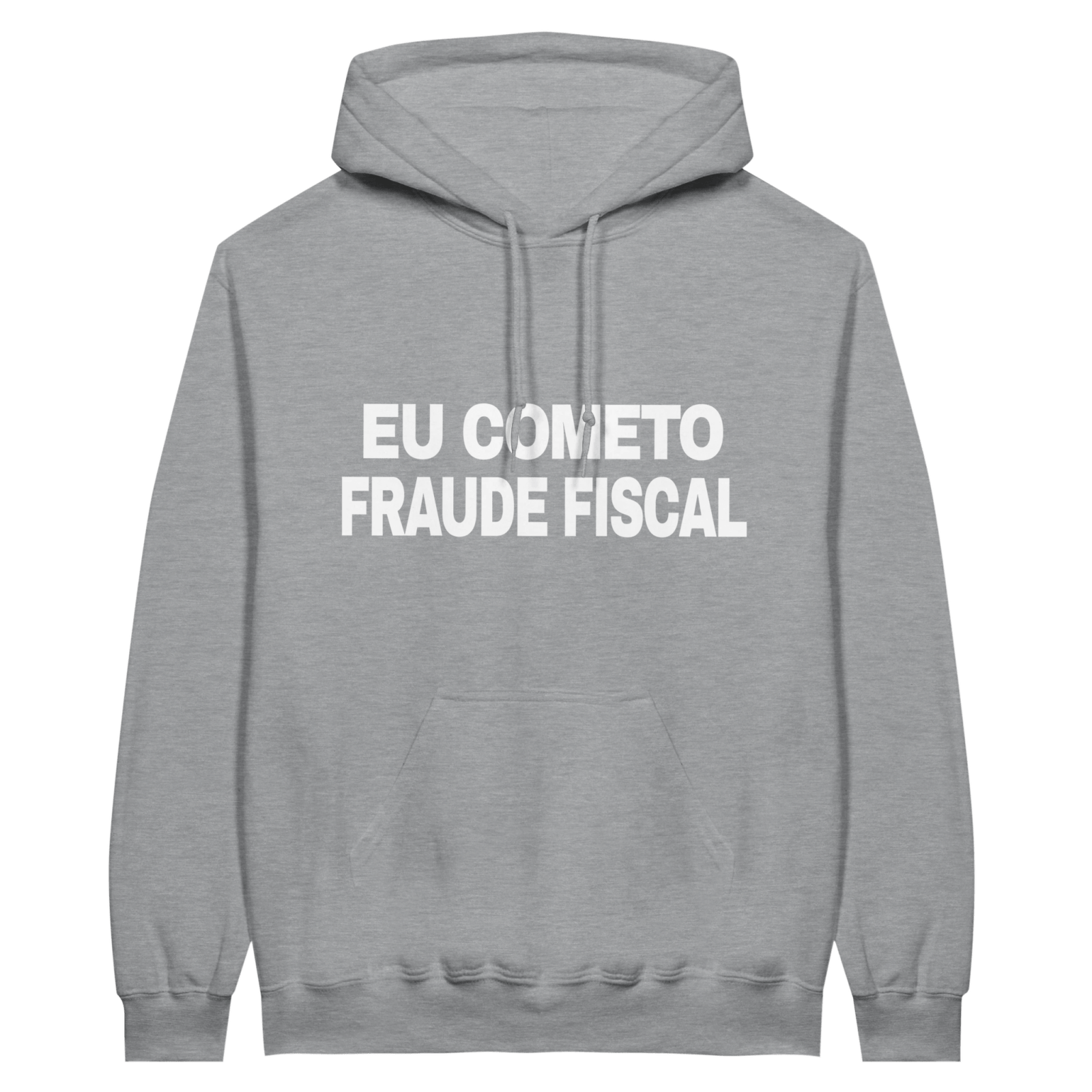 Hoodie Eu Cometo Fraude Fiscal - TheShirtless