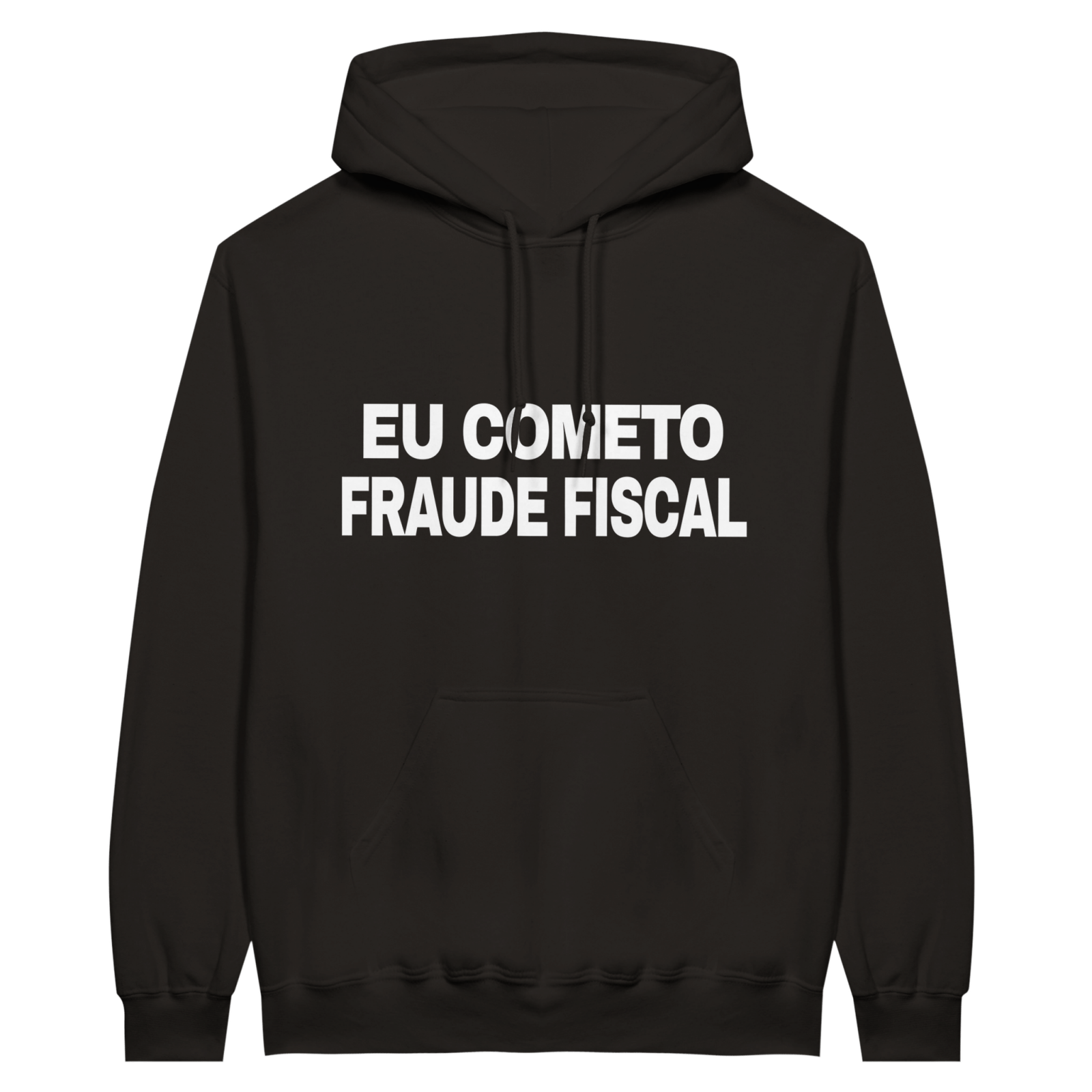 Hoodie Eu Cometo Fraude Fiscal - TheShirtless