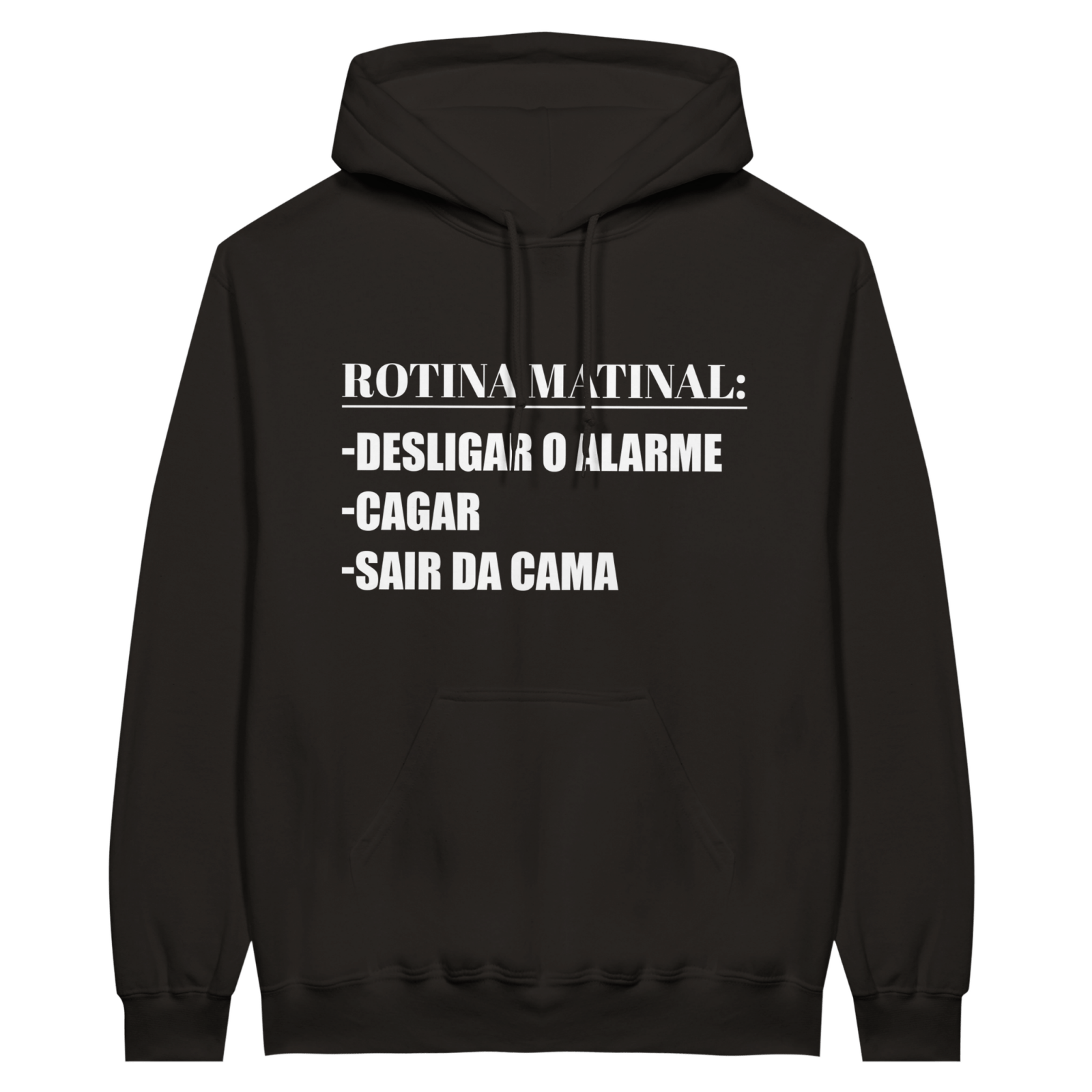 Hoodie Rotina Matinal - TheShirtless