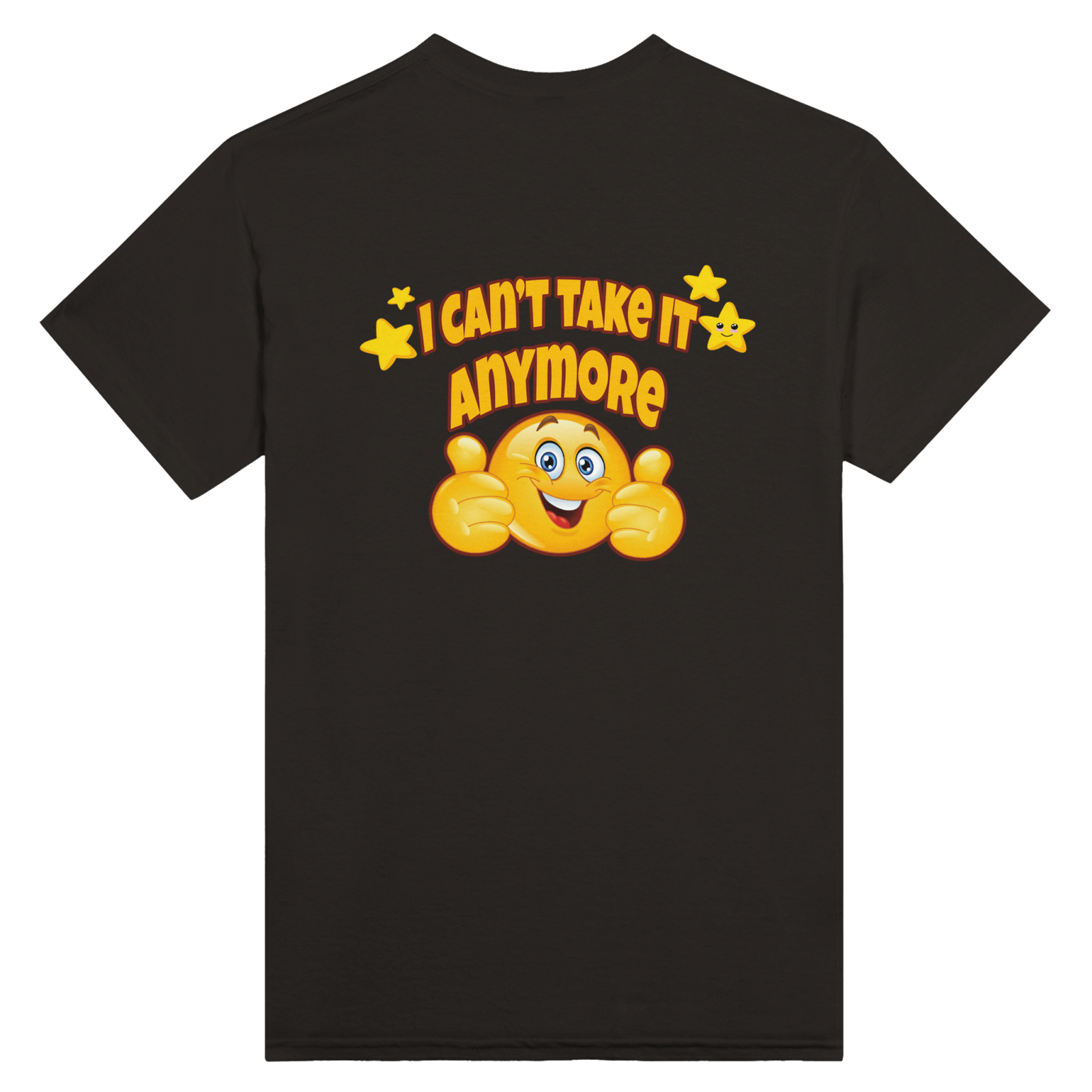 I Can't Take It Anymore Back t-shirt - TheShirtless