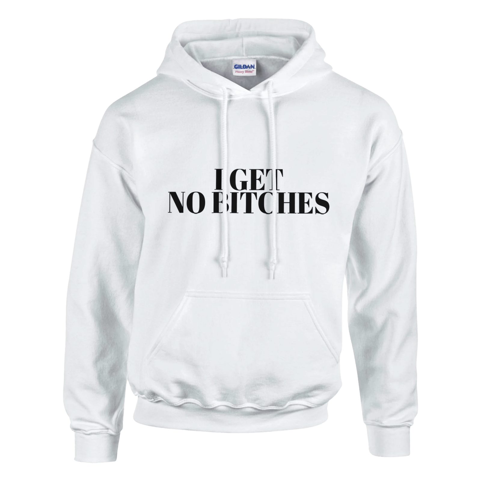 I Get No Bitches Hoodie - TheShirtless