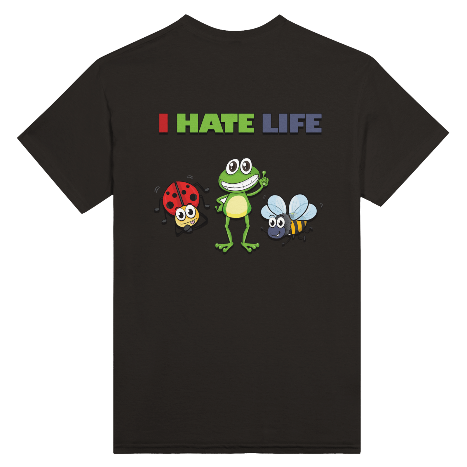 I Hate Life Back t-shirt - TheShirtless