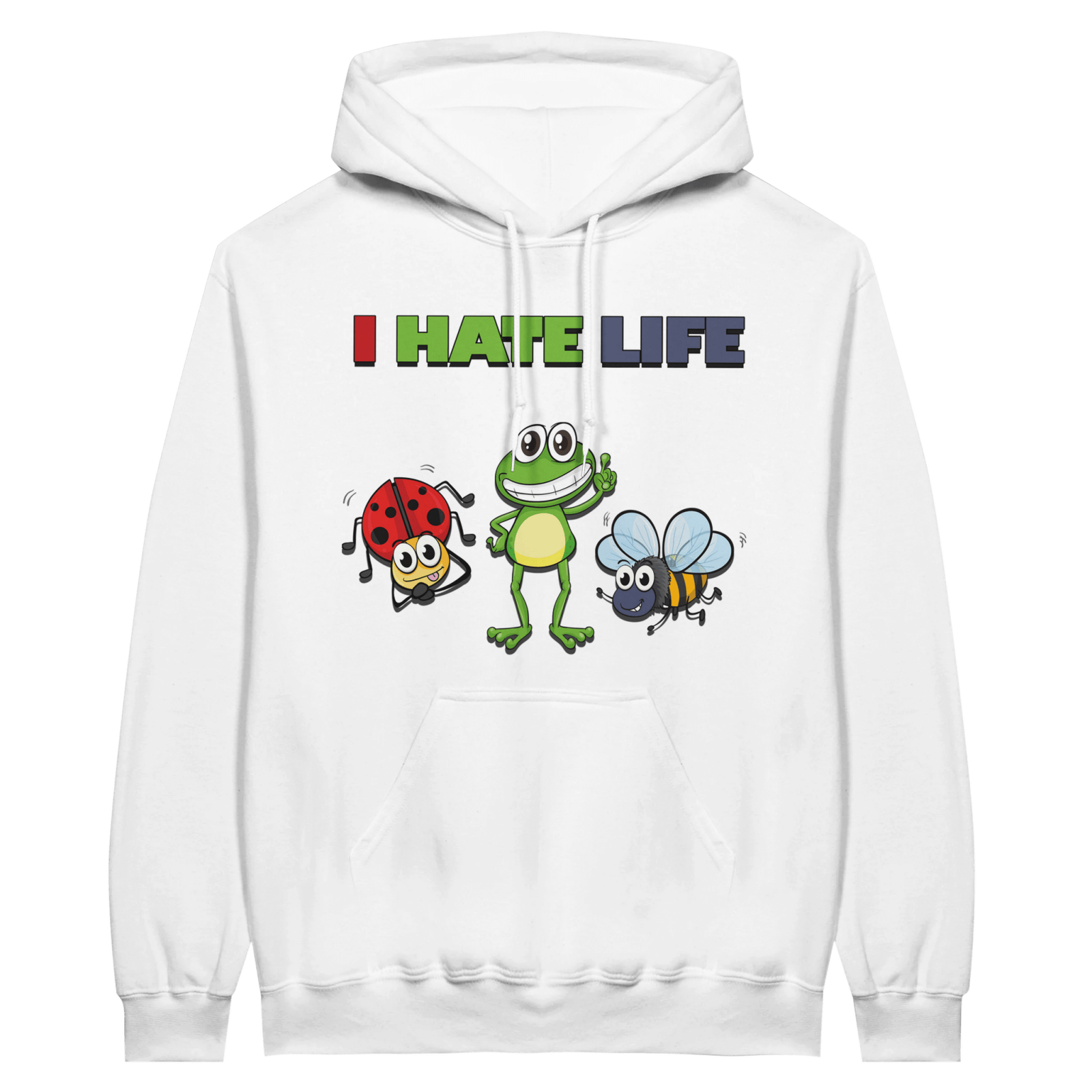 I Hate Life Hoodie - TheShirtless