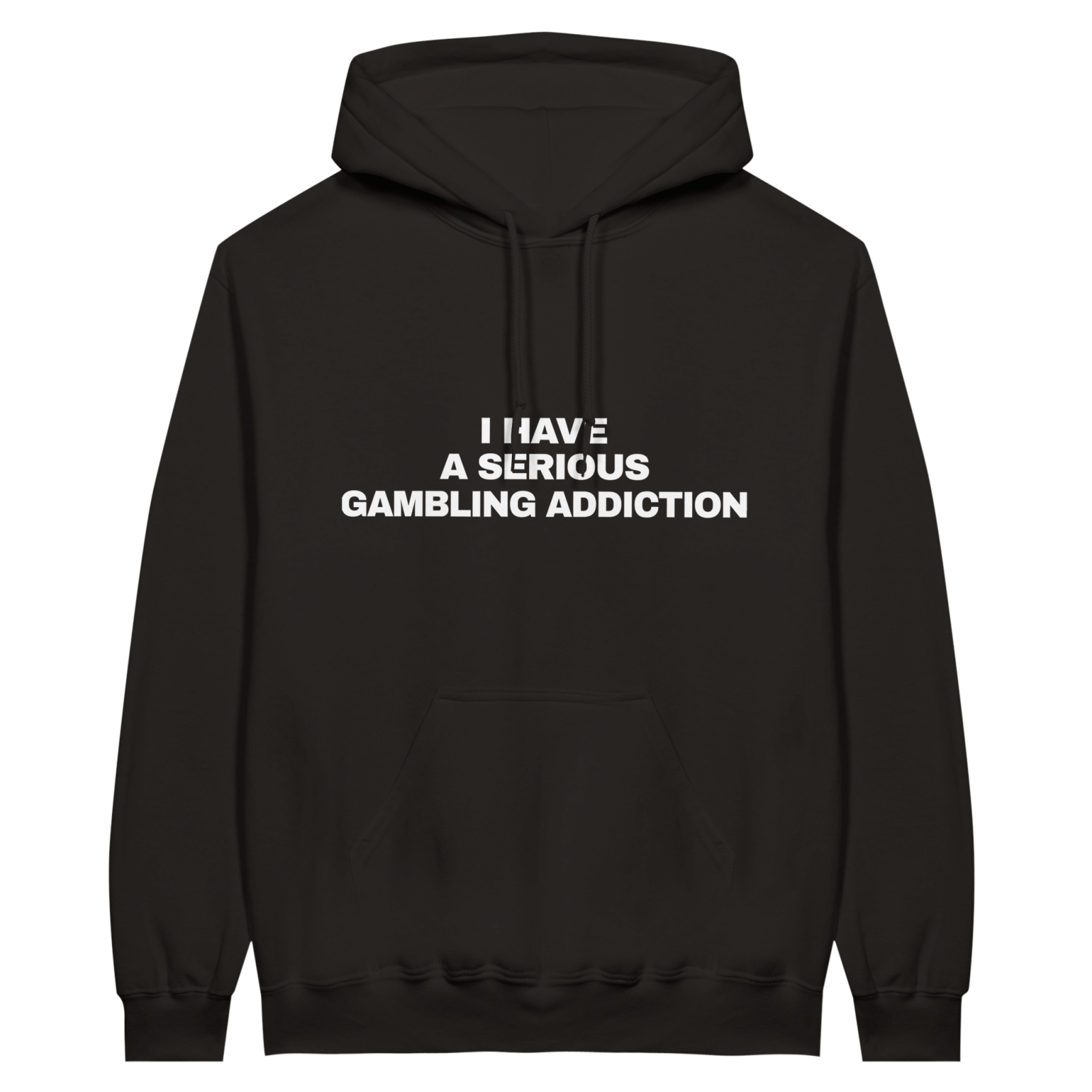 I Have A Serious Gambling Addiction Hoodie - TheShirtless