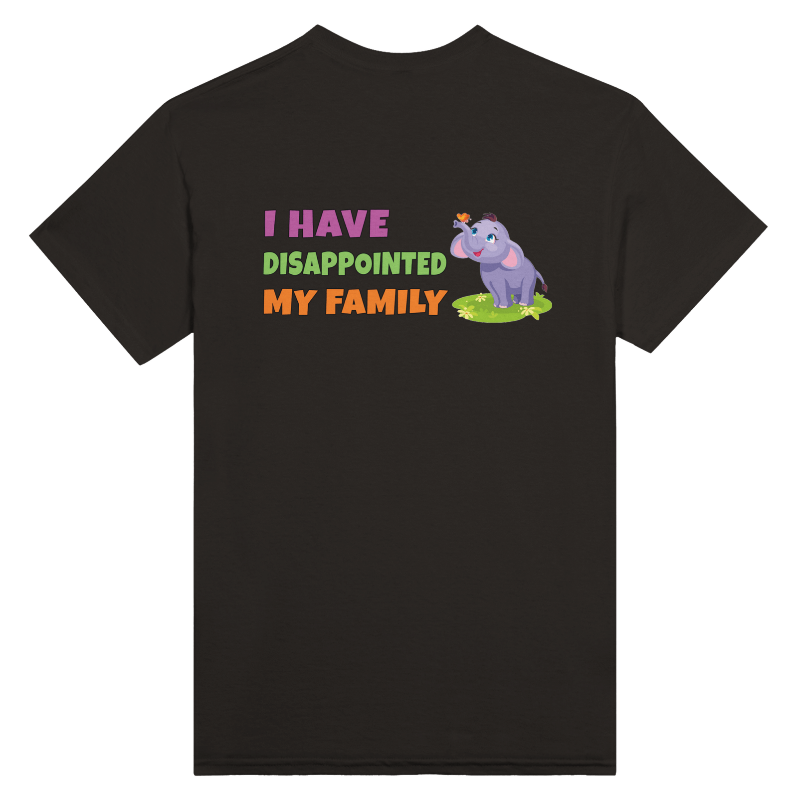 I Have Disappointed My Family Back t-shirt - TheShirtless