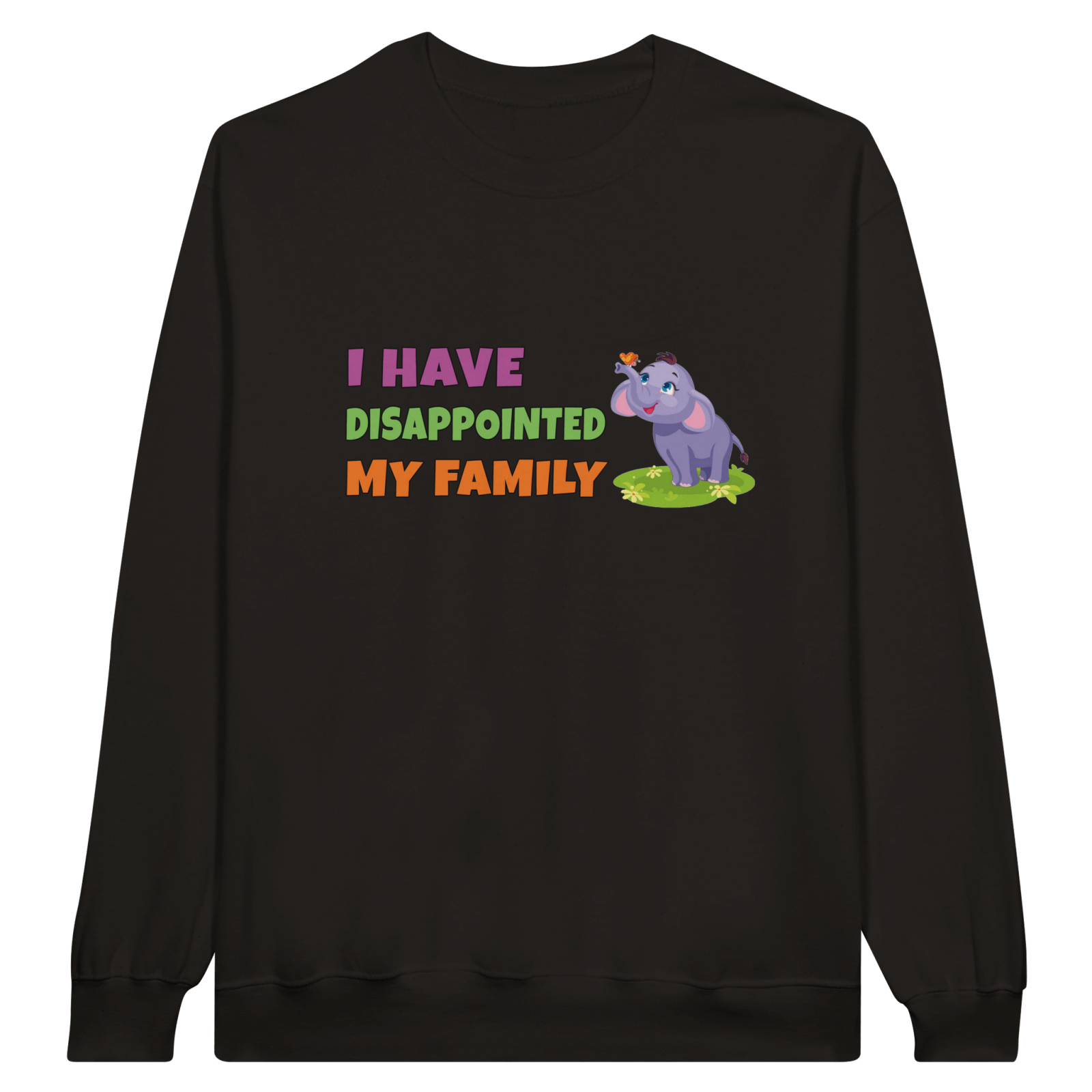 I Have Disappointed My Family Pullover - TheShirtless