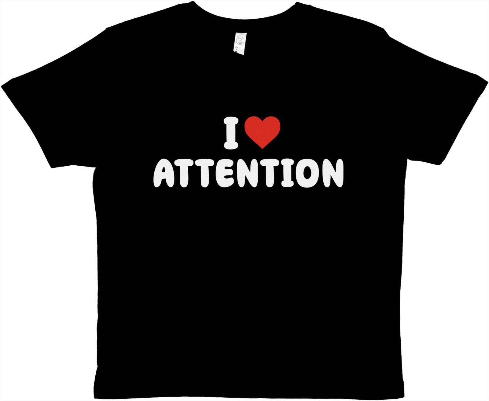 I Love Attention Baby Tee - TheShirtless