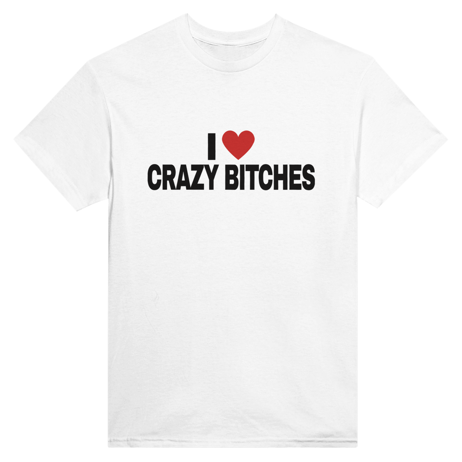 I Love Crazy Bitches Print op de achterkant - TheShirtless