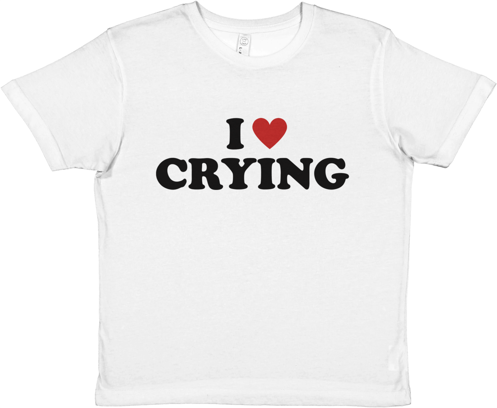 I Love Crying Baby Tee - TheShirtless