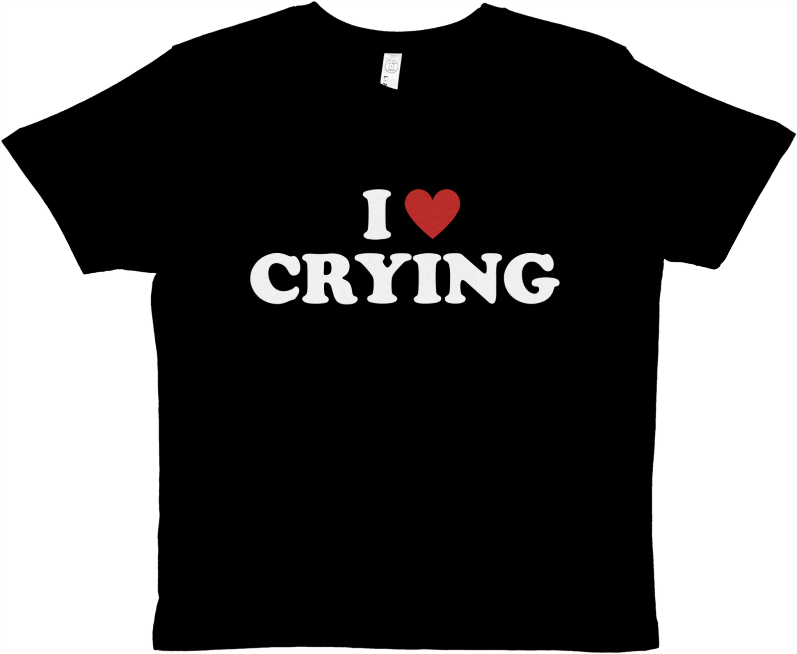 I Love Crying Baby Tee - TheShirtless