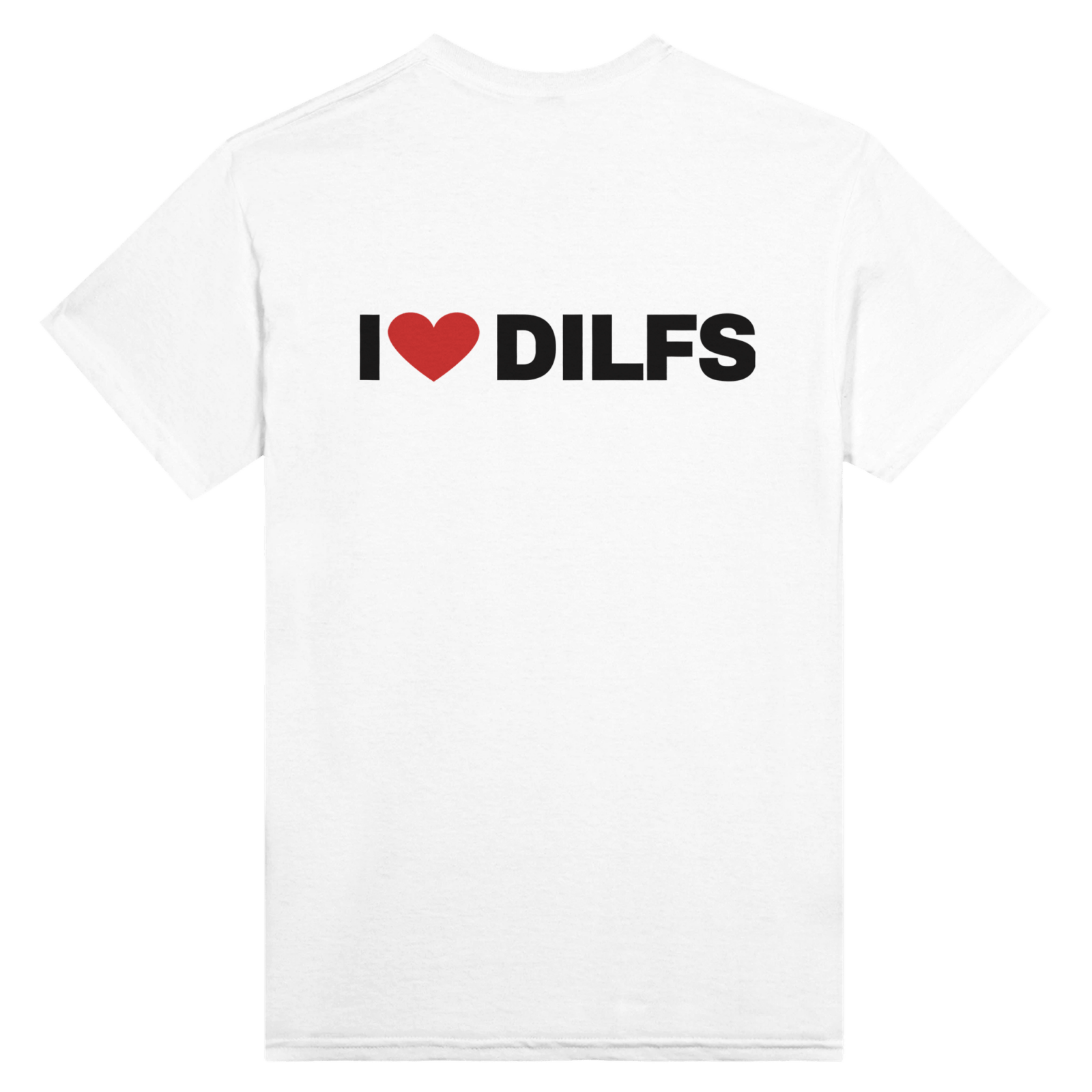 I Love Dilfs Nadruk z tyłu - TheShirtless