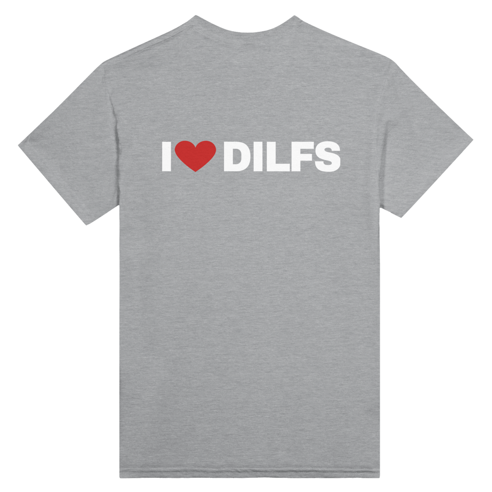 I Love Dilfs Nadruk z tyłu - TheShirtless