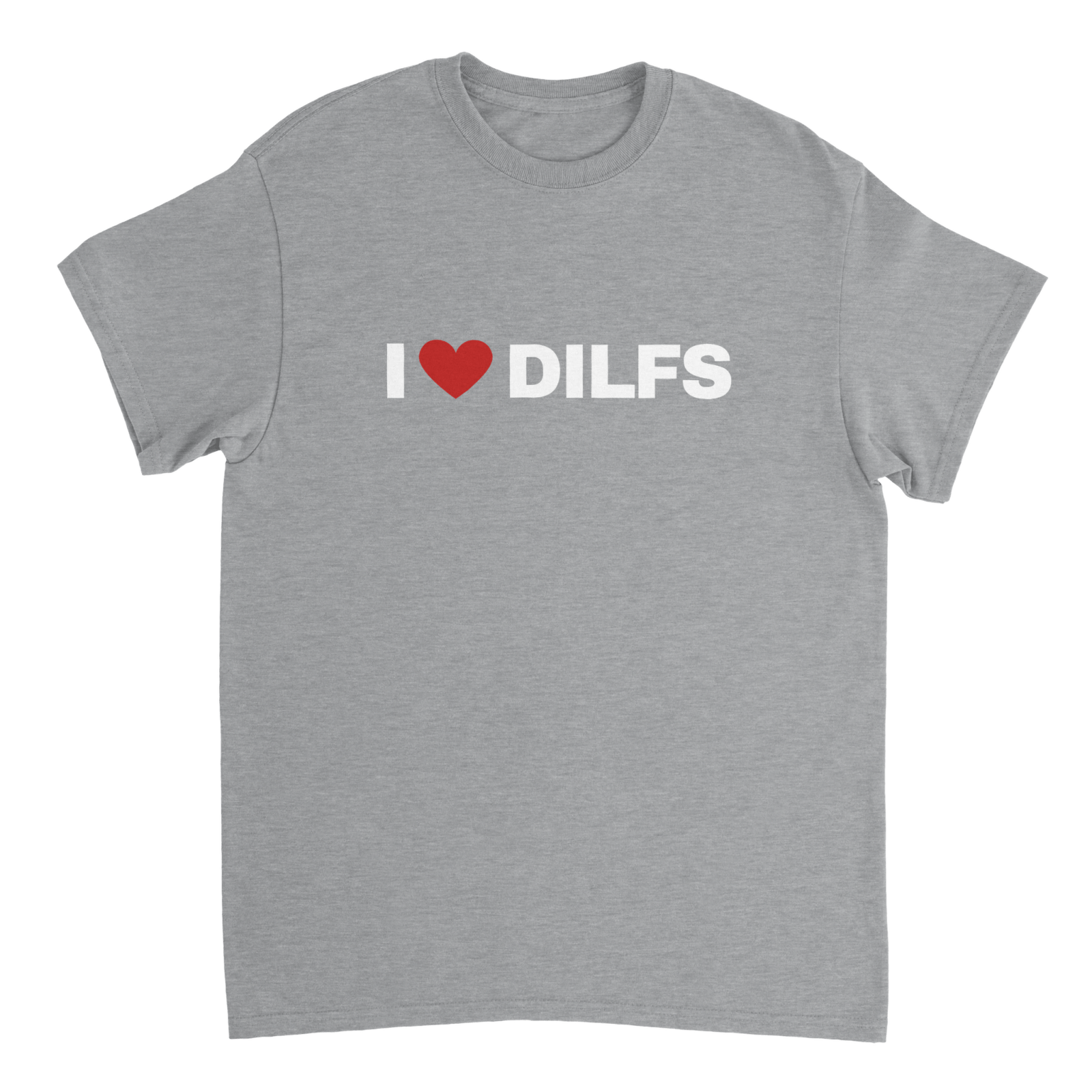 I Love Dilfs T-shirt - TheShirtless