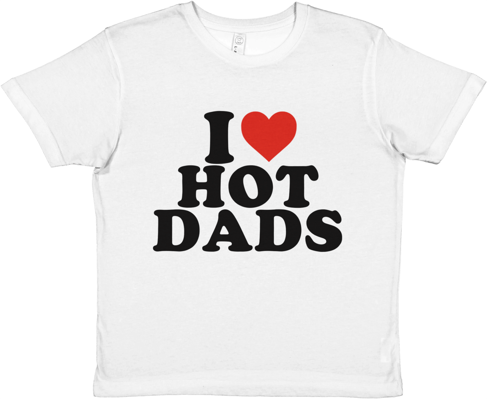 I Love Hot Dads Baby Tee - TheShirtless