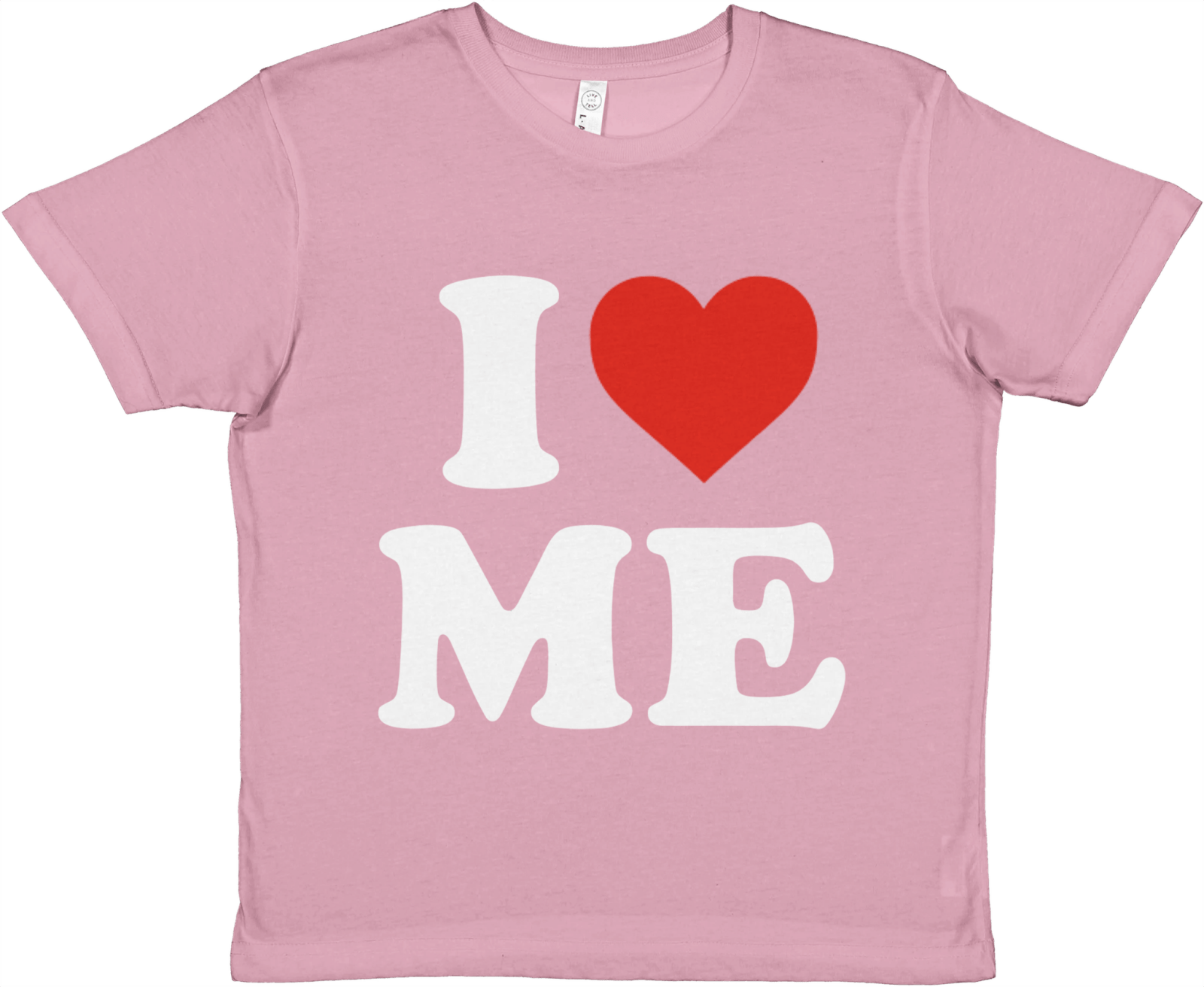 I Love Me Baby Tee - TheShirtless