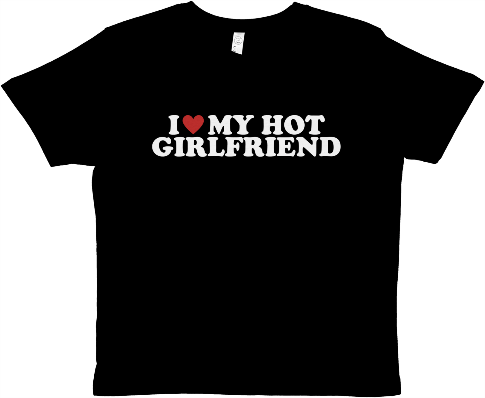 I Love My Hot Girlfriend Baby Tee - TheShirtless