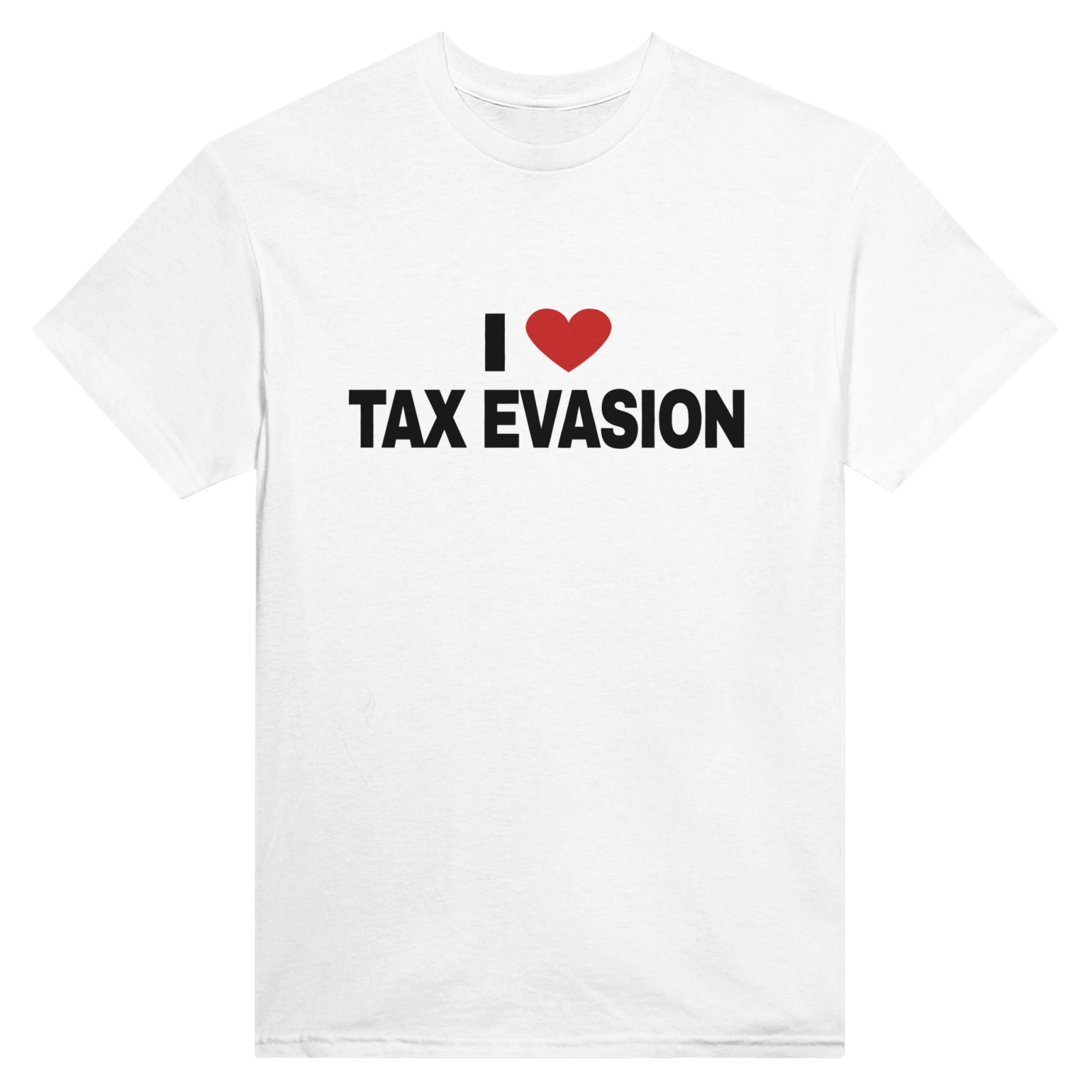 I Love Tax Evasion Back t-shirt - TheShirtless