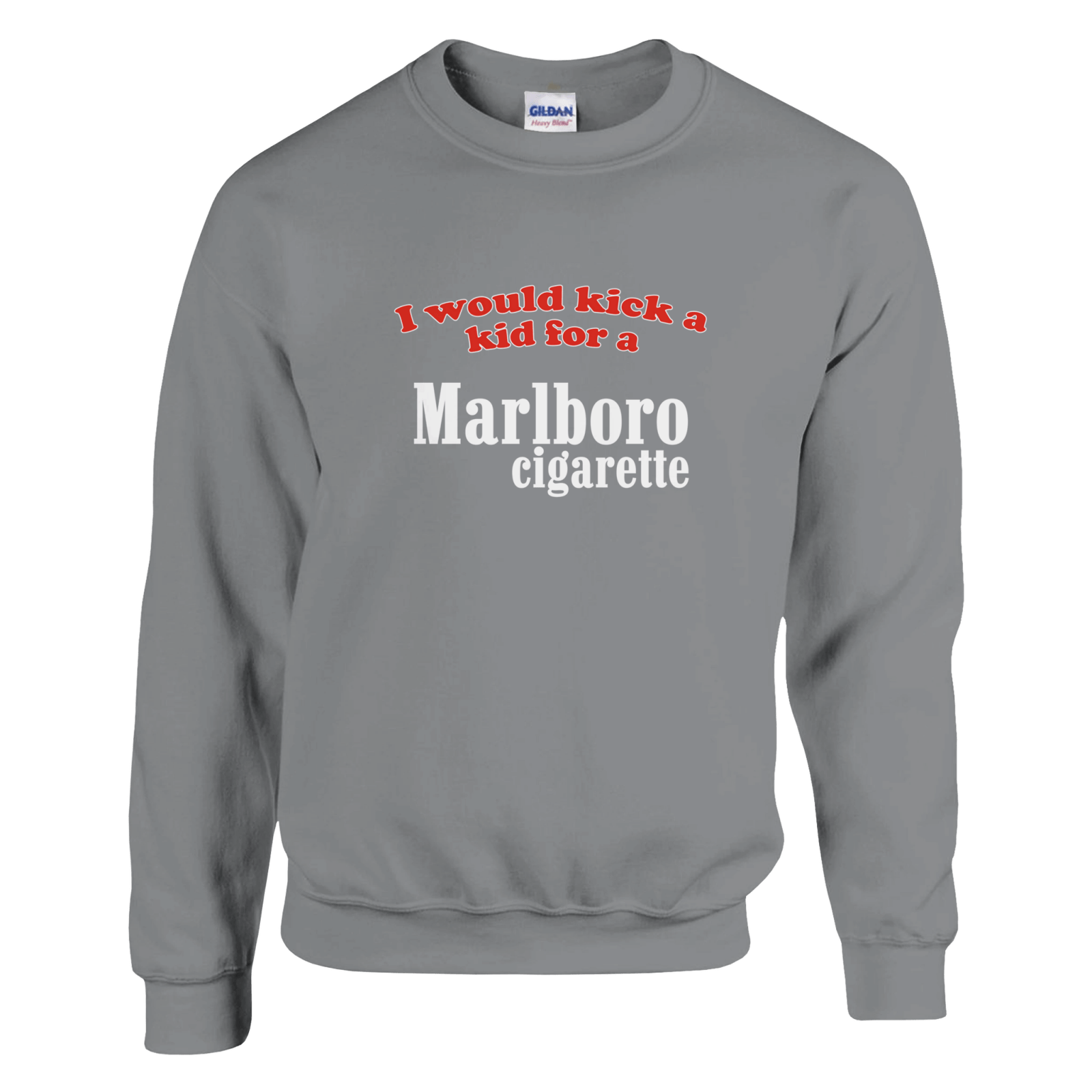 I Would Kick A Kid For A Marlboro Pullover - TheShirtless