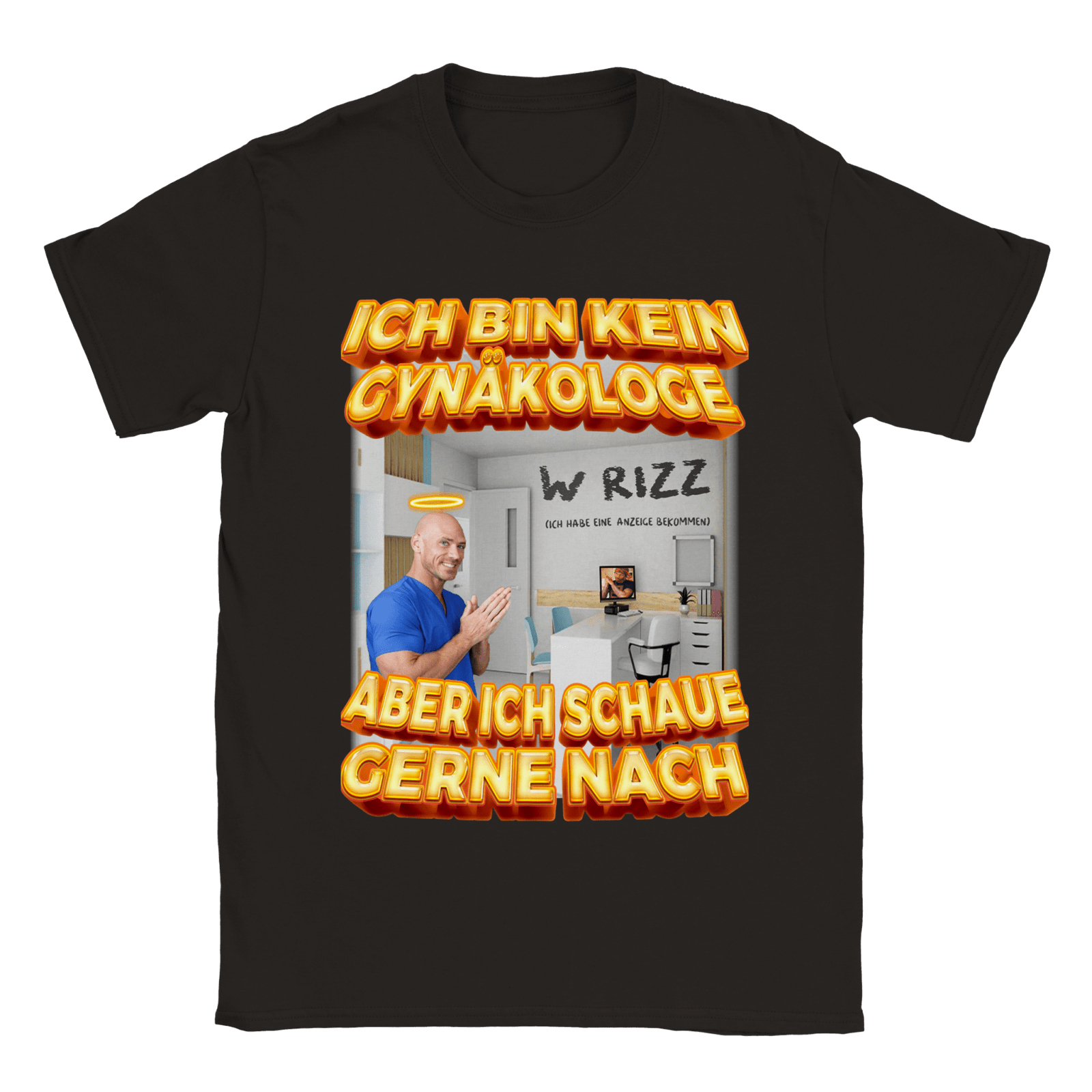 ICH BIN KEIN GYNÄKOLOGE T - SHIRT - TheShirtless