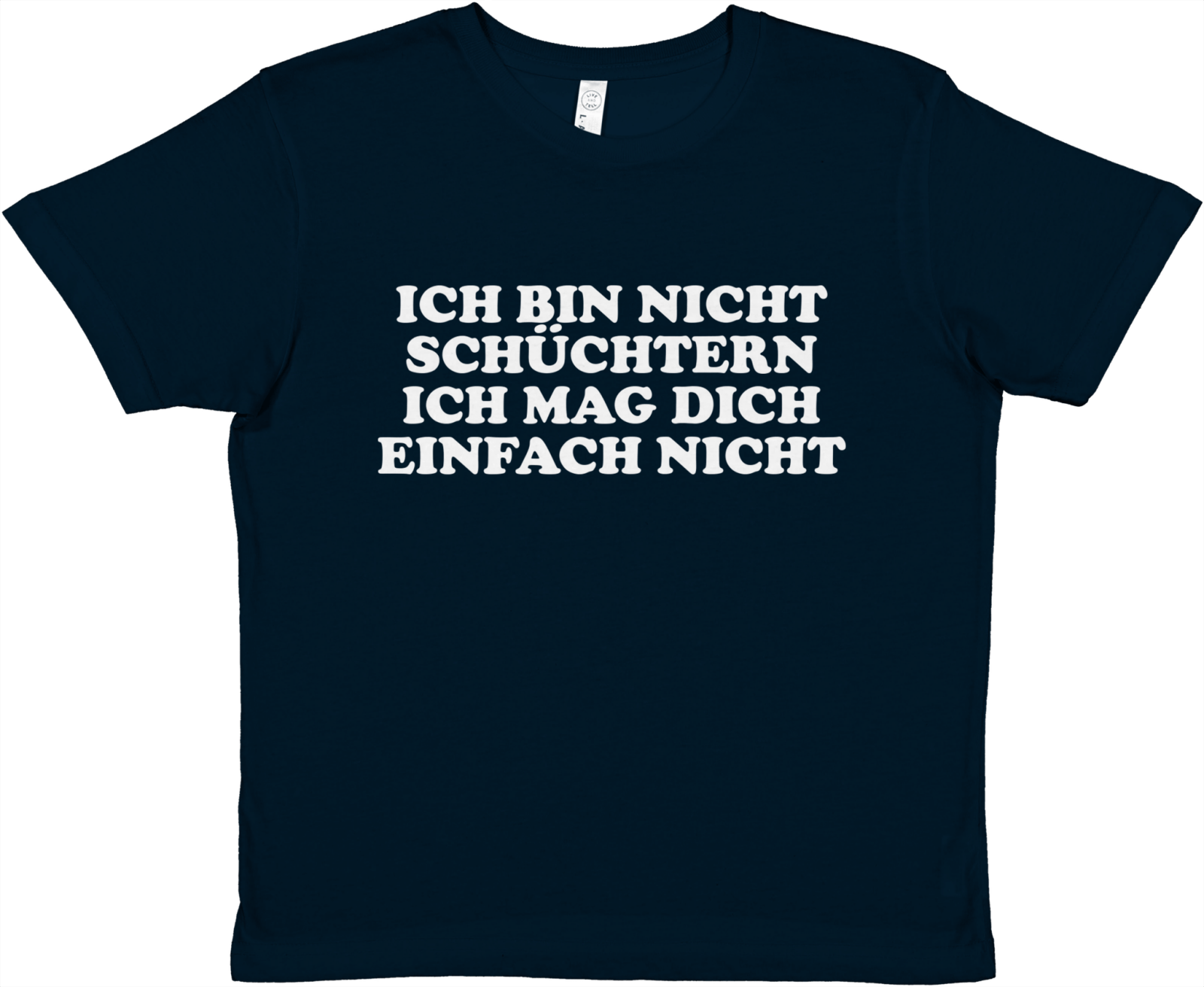 Ich Bin Nicht Schüchtern Ich Mag Dich Einfach Nicht Baby Tee - TheShirtless