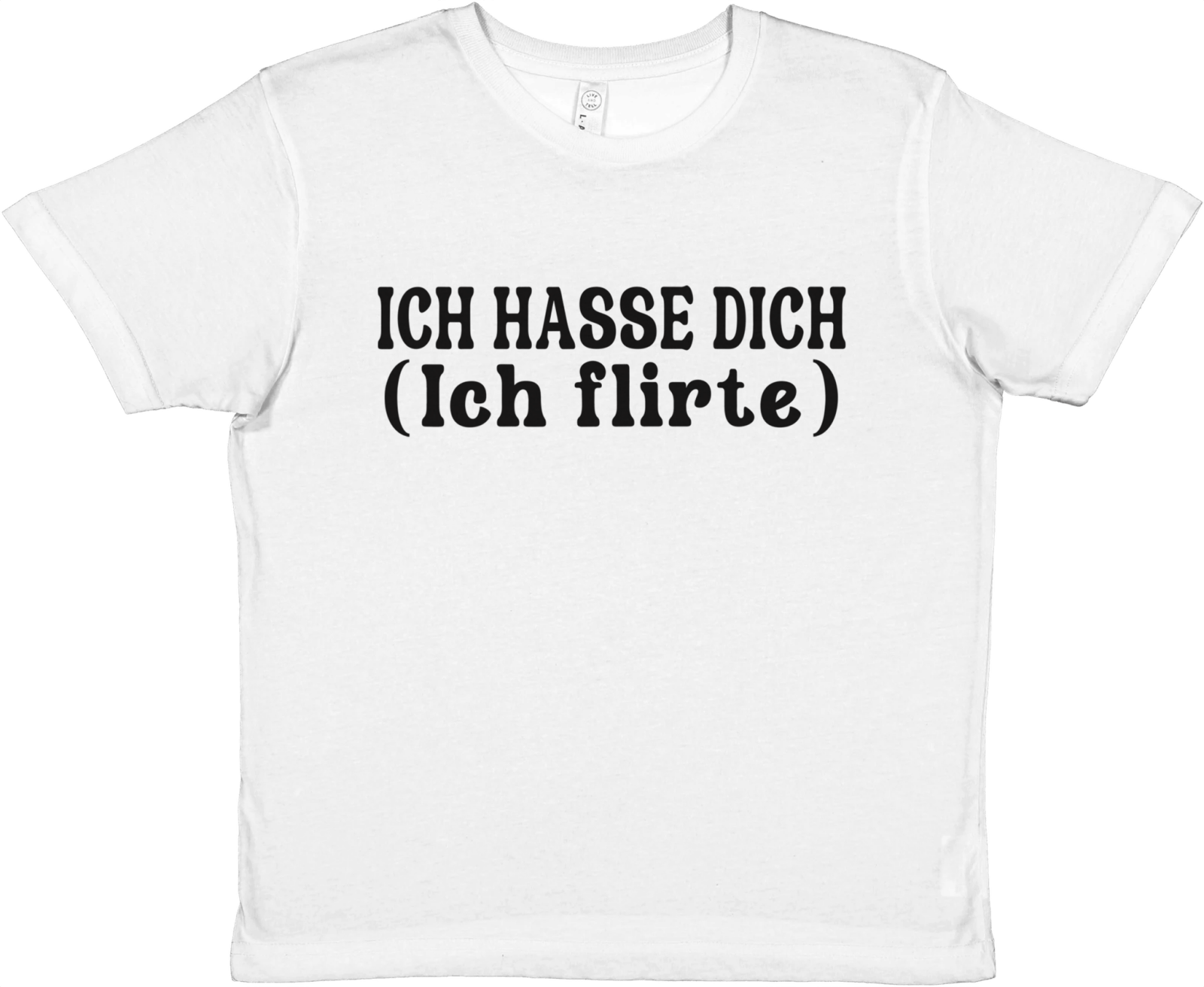 Ich Hasse Dich (Ich Flirte) Baby Tee - TheShirtless