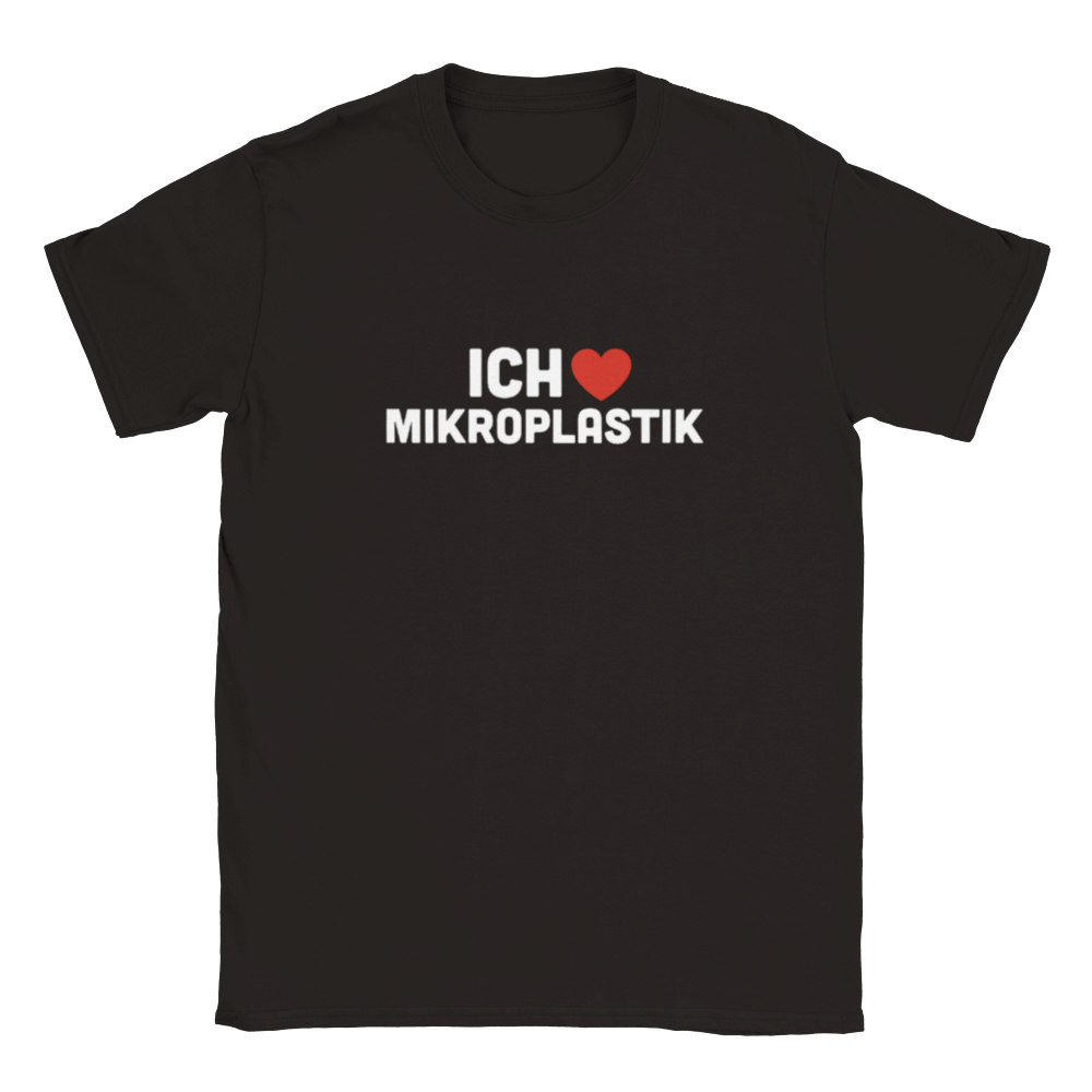 ICH LIEBE MIKROPLASTIK T - SHIRT - TheShirtless