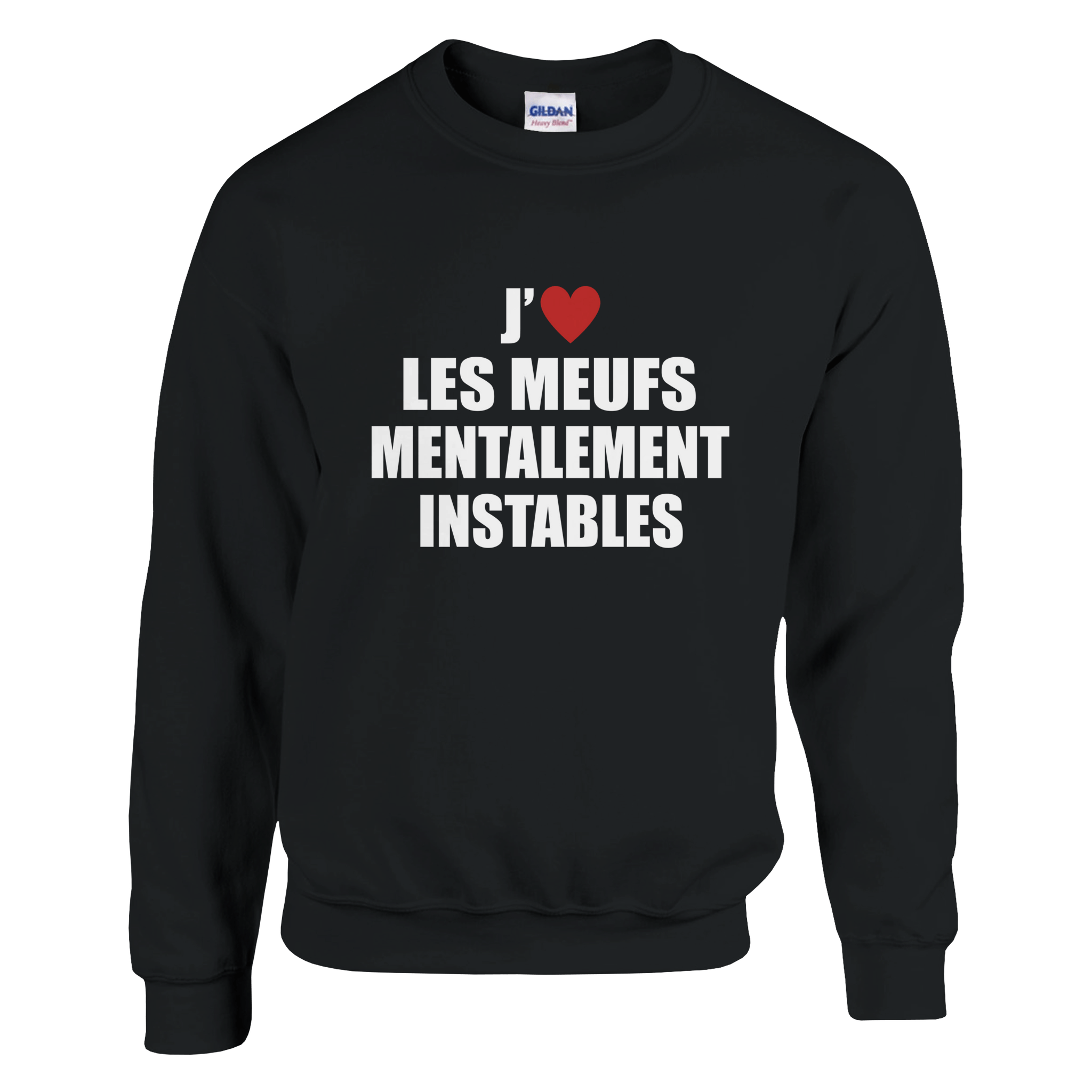 Pull J'aime Les Meufs Mentalement Instables - TheShirtless