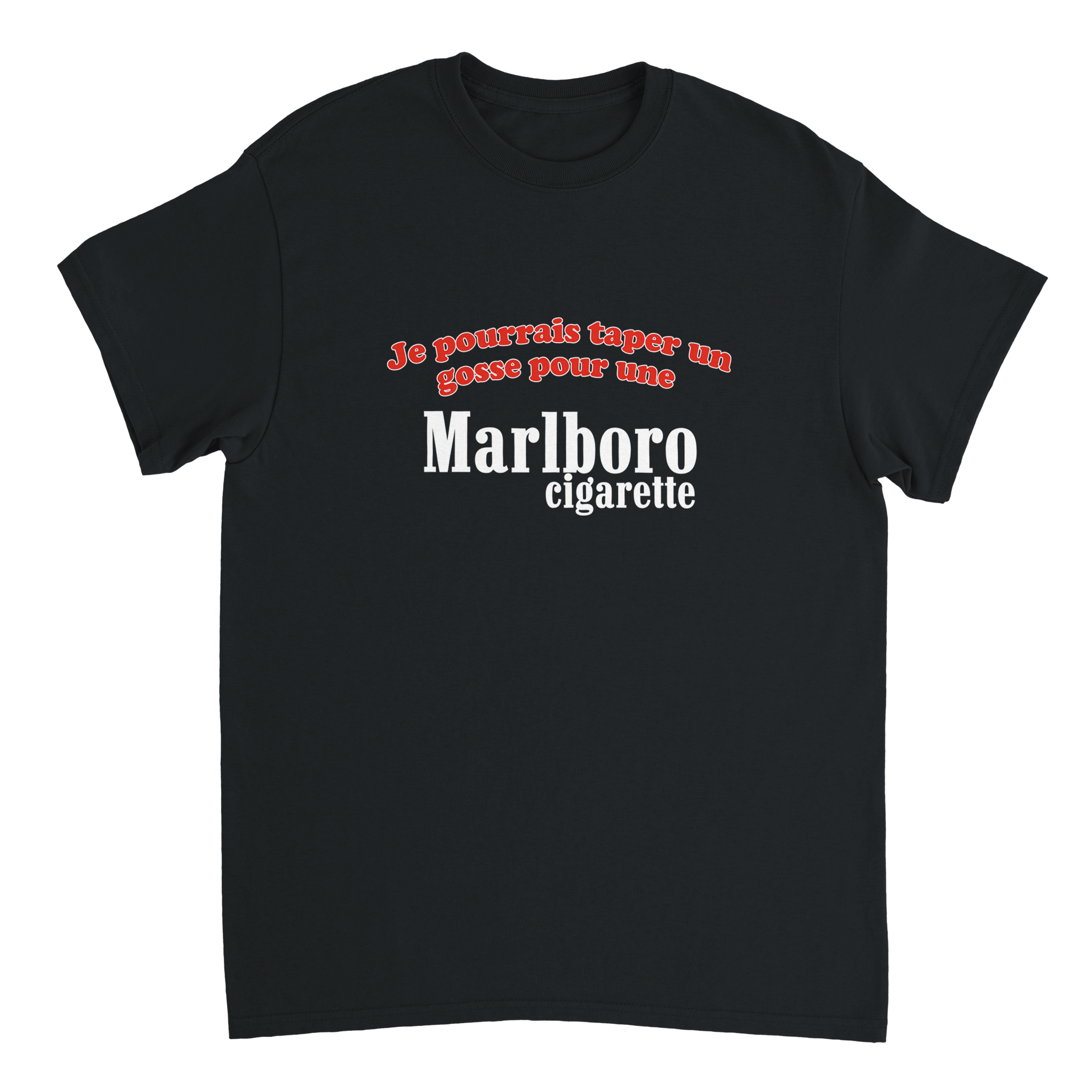 T-shirt Je Pourrais Taper Un Gosse Pour Une Marlboro - TheShirtless