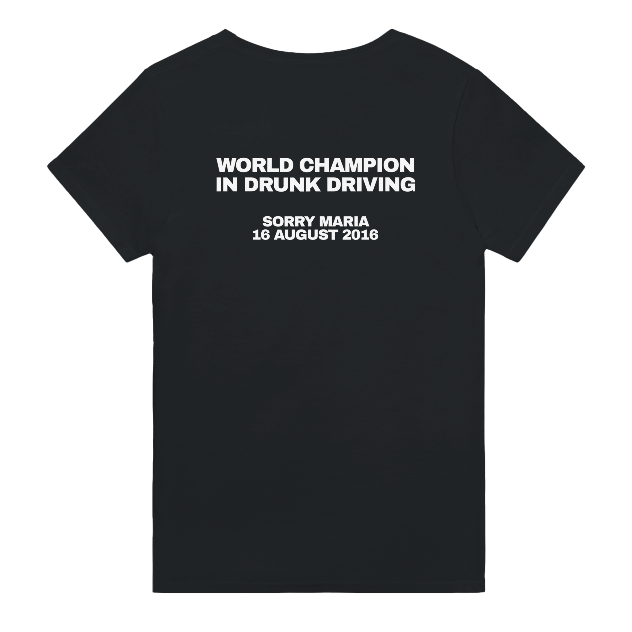 World Champion In Drunk Driving Backprint T-shirt - TheShirtless